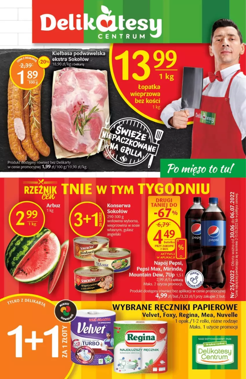 Gazetka promocyjna Delikatesy Centrum - Gazetka DC25 - ważna 30.06 do 06.07.2022 - strona 1 - produkty: Arbuz, Kiełbasa, Kiełbasa podwawelska, Mirinda, Napój, Pepsi, Pepsi max, Rum, Sok, Sokołów, Sos, Wawel, Wieprzowina, Wołowina