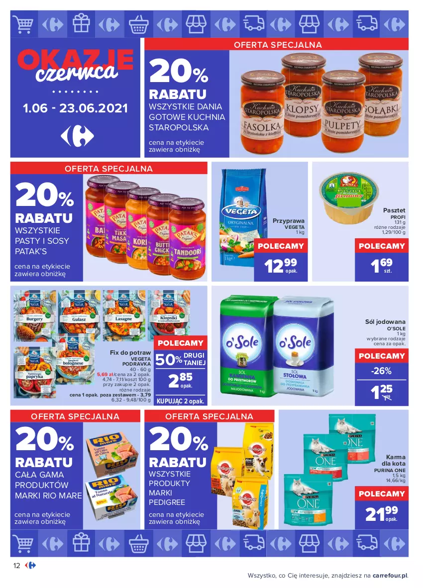 Gazetka promocyjna Carrefour - Gazetka Okazje czerwca - ważna 31.05 do 30.06.2021 - strona 12 - produkty: Dania gotowe, Kosz, Kuchnia, Kuchnia Staropolska, Pasztet, Pedigree, Podravka, Pur, Purina, Rio Mare, Sól, Sos, Vegeta