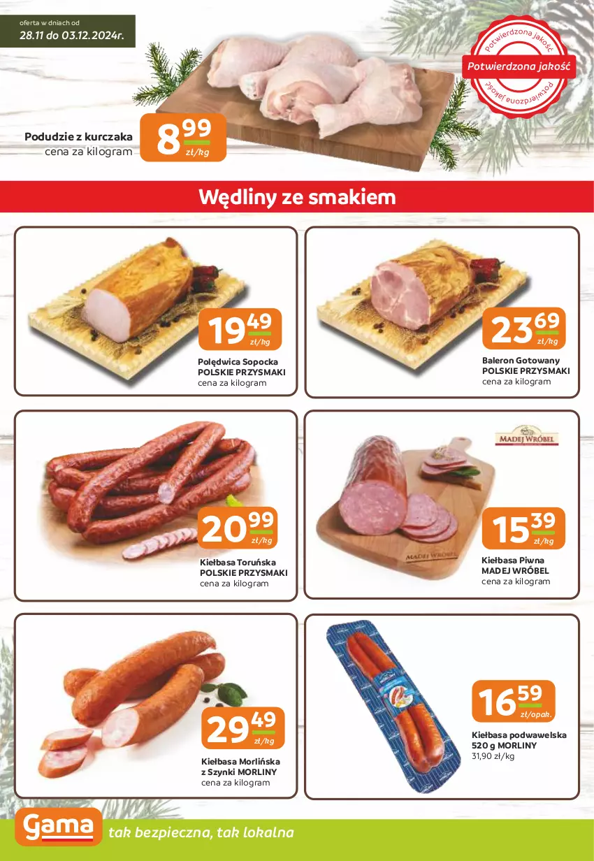 Gazetka promocyjna Gama - Gazetka Gama - ważna 28.11 do 10.12.2024 - strona 2 - produkty: Gra, Kiełbasa, Kiełbasa piwna, Kiełbasa podwawelska, Kurczak, Madej Wróbel, Morliny, Piec, Podudzie z kurczaka, Polędwica, Przysmaki, Wawel