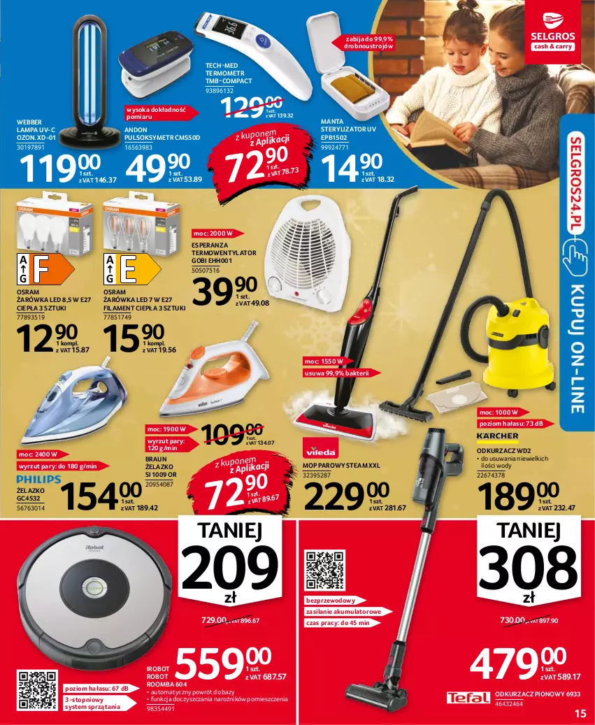 Gazetka promocyjna Selgros - Oferta przemysłowa - ważna 25.11 do 01.12.2021 - strona 15 - produkty: Akumulator, Braun, IRobot, Lampa, Manta, Mop, Mop parowy, Narożnik, Odkurzacz, Pulsoksymetr, Robot, Roomba, Silan, Sok, Sterylizator, Termometr, Termowentylator, Top