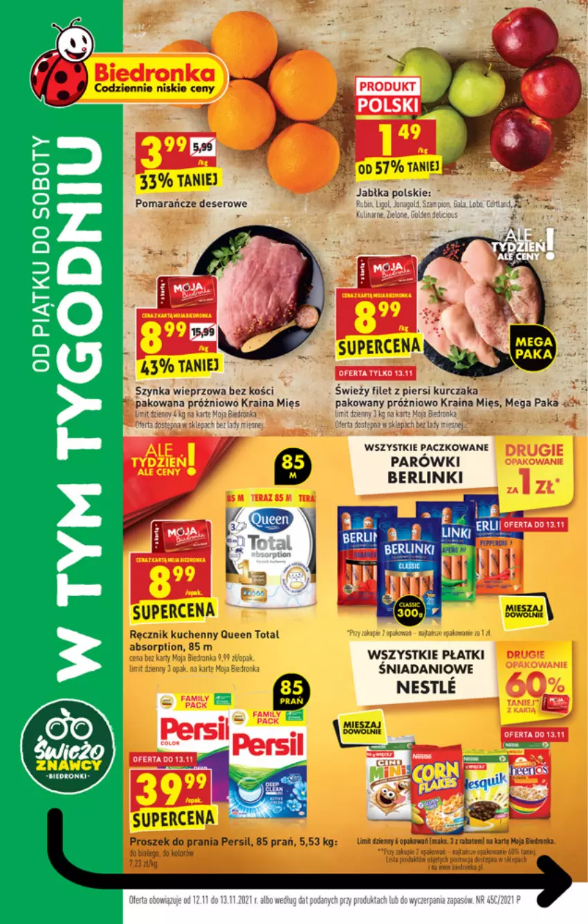 Gazetka promocyjna Biedronka - W tym tygodniu - ważna 12.11 do 13.11.2021 - strona 1 - produkty: Danio, Deser, Dron, Fa, Filet z piersi kurczaka, Jabłka, Kurczak, Ligol, Parówki, Persil, Pomarańcze, Ręcznik, Ręcznik kuchenny, Rubin, Ser, Tera