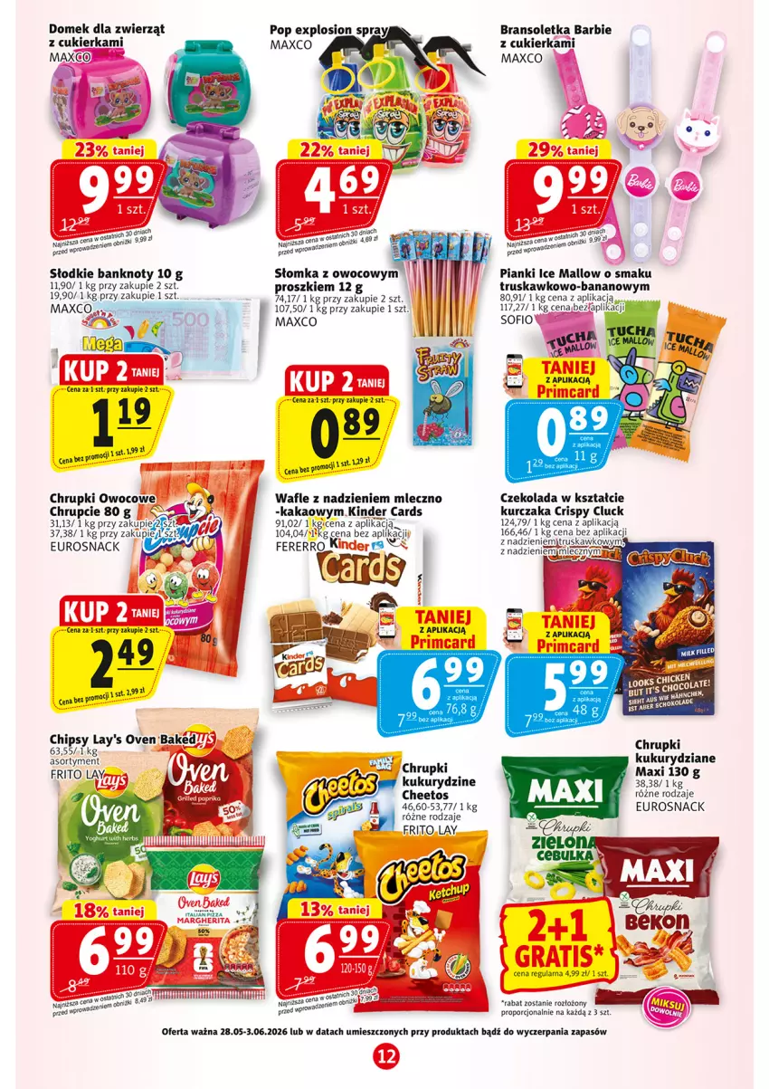Gazetka promocyjna Prim Market - ważna 28.05 do 04.06.2026 - strona 12 - produkty: Barbie, Bransoletka, Cheetos, Chipsy, Chrupki, Cukier, Czekolada, Fa, Kakao, Kinder, Kurczak, Miecz, Por, Wafle