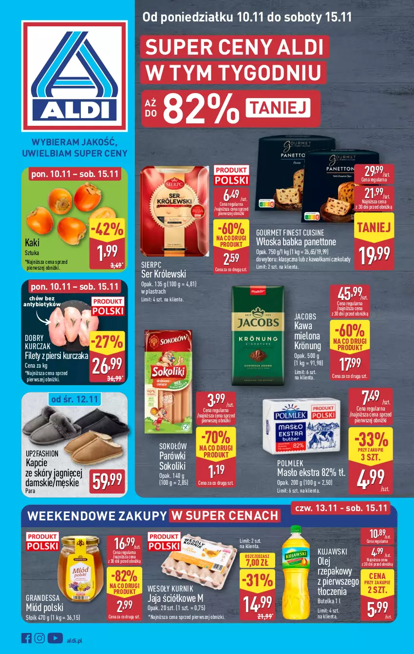 Gazetka promocyjna Aldi - Pełna oferta - ważna 10.11 do 15.11.2025 - strona 1 - produkty: Babka, Fa, Gra, Jacobs, Jaja, Kaki, Kapcie, Kawa, Kawa mielona, Królewski, Kujawski, Kurczak, Masło, Miód, Olej, Parówki, Parówki sokoliki, POLMLEK, Ser, Sok, Sokołów
