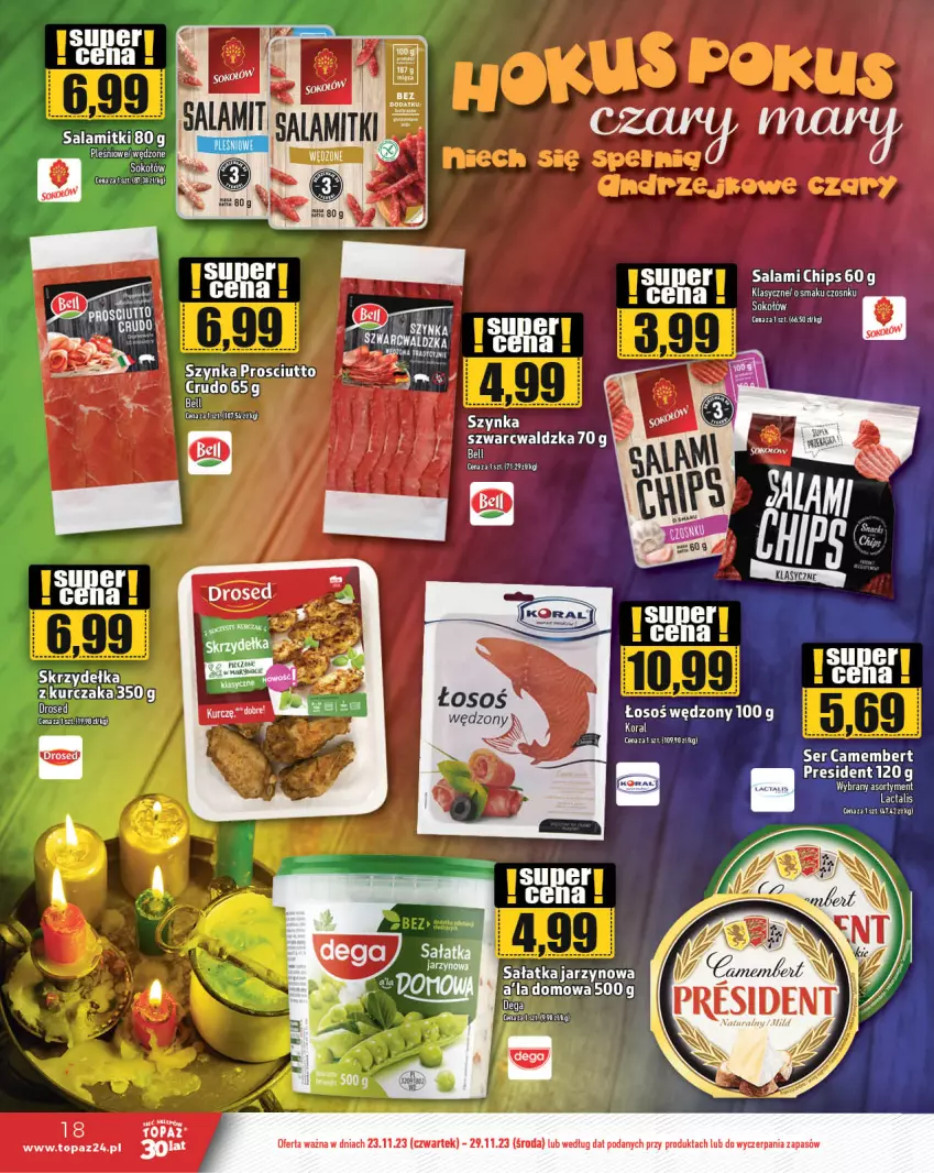 Gazetka promocyjna Topaz - Gazetka - ważna 23.11 do 29.11.2023 - strona 18 - produkty: Bell, Dega, Kurczak, Prosciutto, Salami, Sałat, Sałatka, Szynka, Top