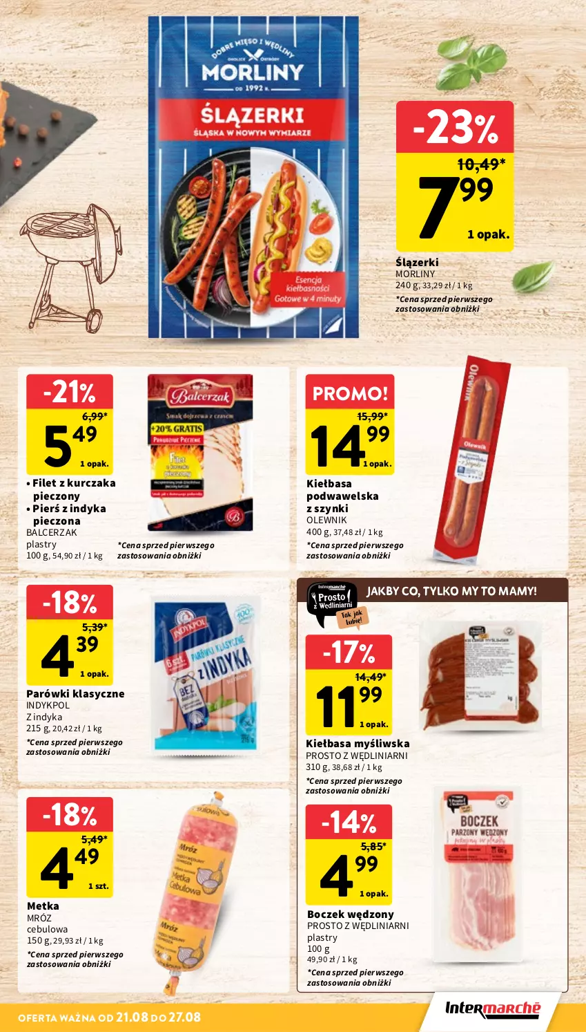 Gazetka promocyjna Intermarche - Gazetka Intermarche - ważna 21.08 do 27.08.2025 - strona 15 - produkty: Boczek, Kiełbasa, Kiełbasa podwawelska, Kurczak, Morliny, Olewnik, Parówki, Piec, Wawel