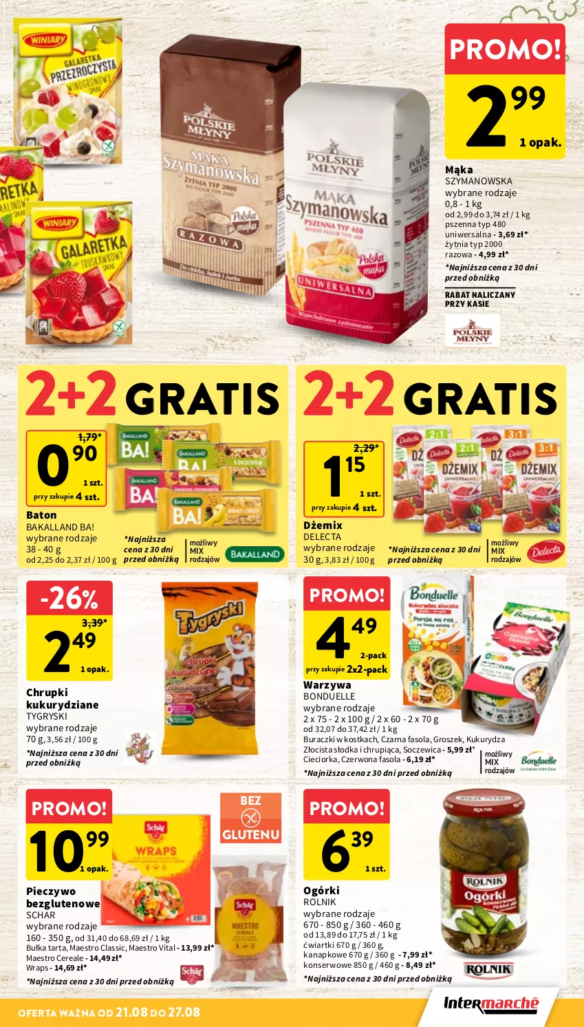 Gazetka promocyjna Intermarche - Gazetka Intermarche - ważna 21.08 do 27.08.2025 - strona 25 - produkty: Ba!, Bakalland, Baton, Bonduelle, Bułka, Bułka tarta, Buraczki, Chrupki, Cieciorka, Delecta, Dżem, Fa, Fasola, Gra, Groszek, Gry, Kukurydza, Mąka, Orka, Piec, Pieczywo, Rolnik, Ser, Tarta, Warzywa
