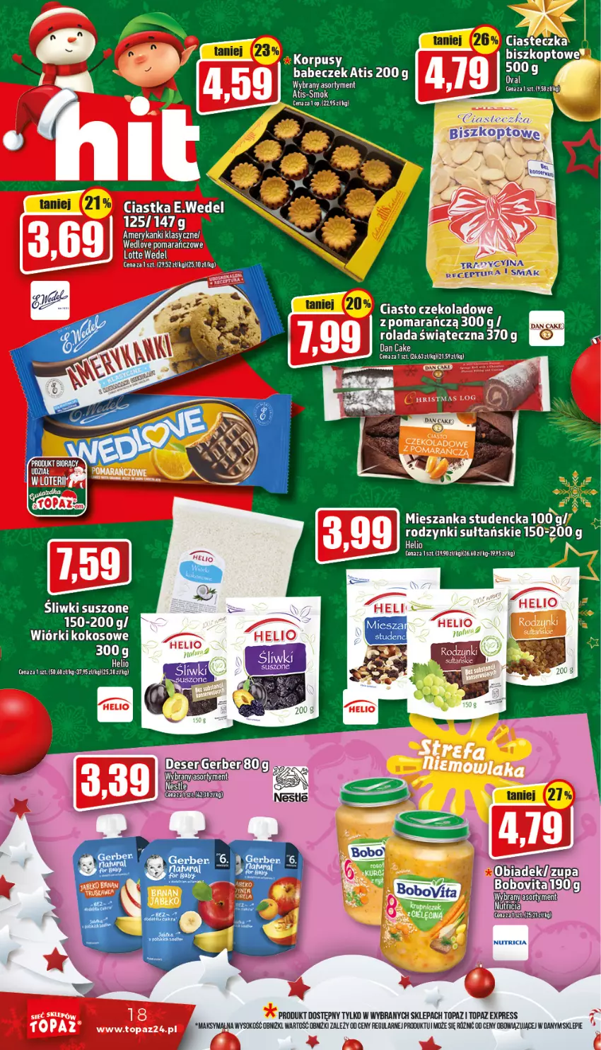 Gazetka promocyjna Topaz - Gazetka - ważna 15.12 do 24.12.2022 - strona 18 - produkty: BoboVita, Ciastka, Ciasto czekoladowe, Dan Cake, Deser, Gerber, Helio, Kokos, Korpusy, Mieszanka studencka, Por, Rodzynki, Rolada, Ser, Sok, Top