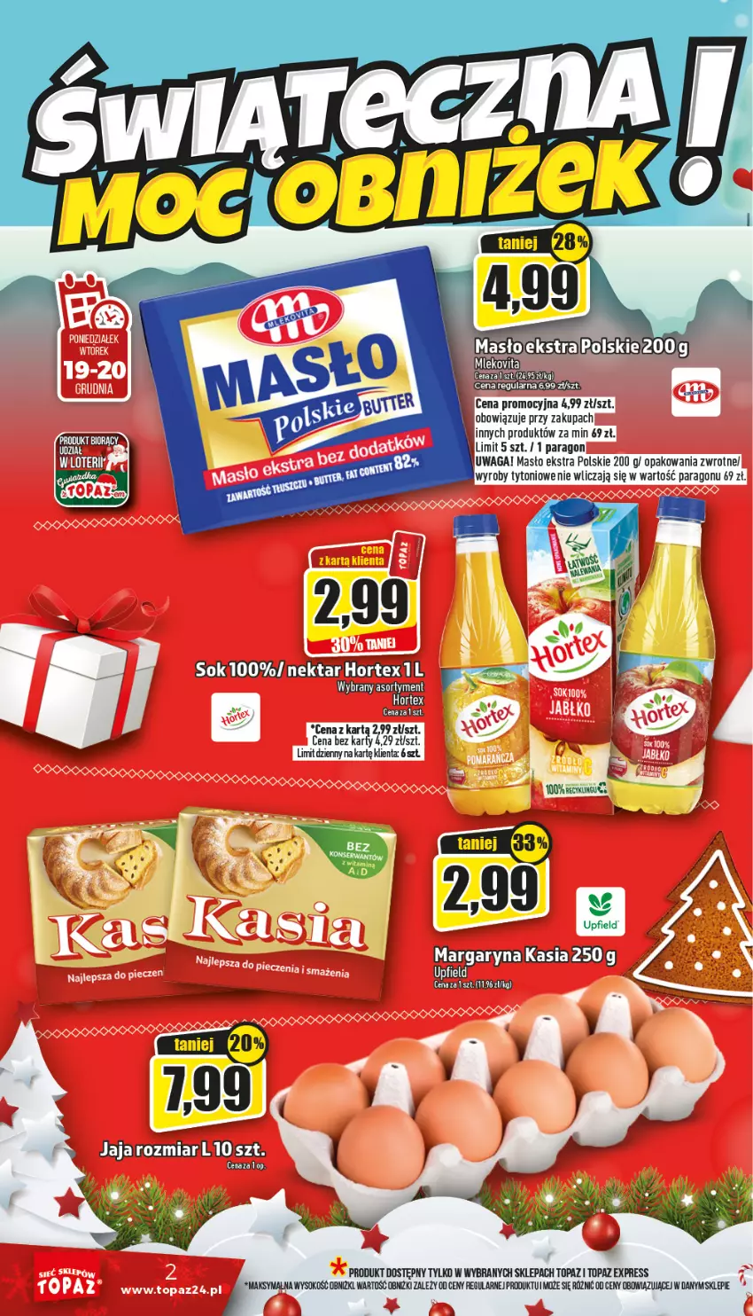 Gazetka promocyjna Topaz - Gazetka - ważna 15.12 do 24.12.2022 - strona 2 - produkty: Hortex, Masło, Nektar, Sok, Top, Waga