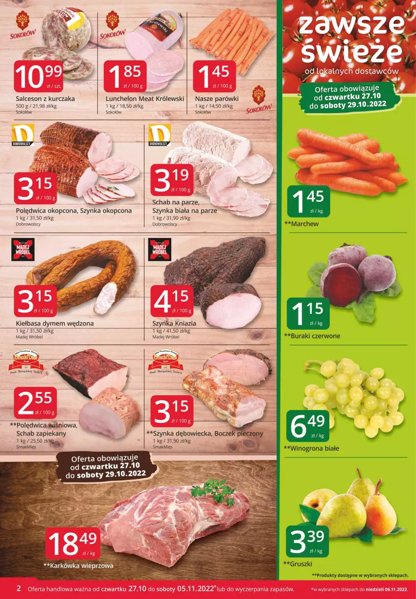 Gazetka promocyjna Market Vita - Gazetka promocyjna – Marketvita - ważna 27.10 do 05.11.2022 - strona 2 - produkty: Boczek, Gruszki, Kiełbasa, Królewski, Kurczak, Madej Wróbel, Parówki, Polędwica, Salceson, Sok, Sokołów, Szynka, Szynka biała, Wino, Winogrona