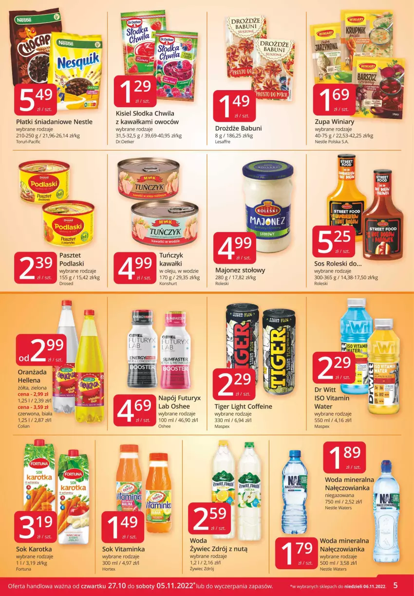 Gazetka promocyjna Market Vita - Gazetka promocyjna – Marketvita - ważna 27.10 do 05.11.2022 - strona 5 - produkty: Babuni, Cif, Danio, Drożdże, Fortuna, Hellena, Hortex, Inka, Jabłka, Kawa, Kisiel, Majonez, Nałęczowianka, Napój, Olej, Oranżada, Oshee, Pasztet, Podlaski, Por, Słodka Chwila, Sok, Sos, Tiger, Tuńczyk, Winiary, Woda, Woda mineralna, Zupa