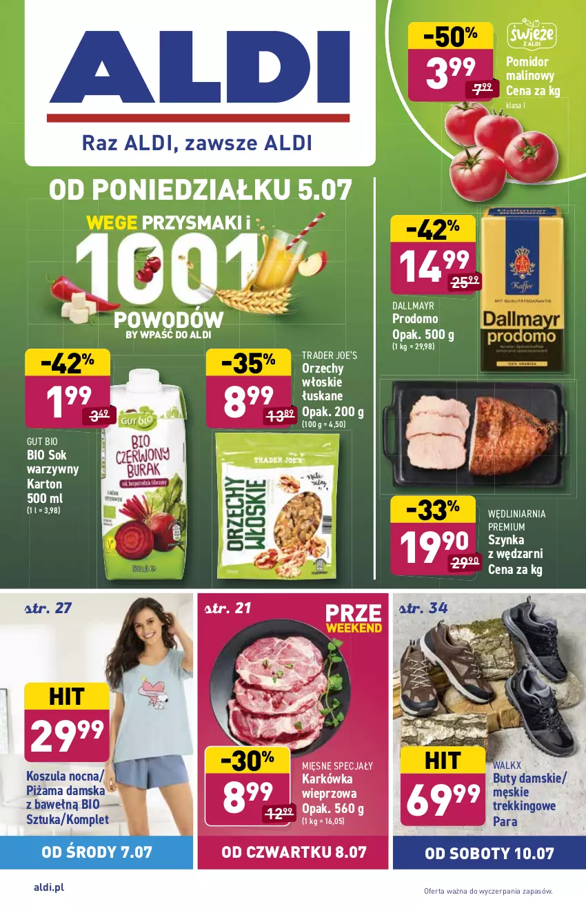 Gazetka promocyjna Aldi - ważna 05.07 do 10.07.2021 - strona 1 - produkty: Buty, Dallmayr, Karkówka wieprzowa, Kosz, Koszula, Koszula nocna, Mięsne specjały, Orzechy włoskie, Piżama, Pomidor malinowy, Przysmaki, Sok, Szynka