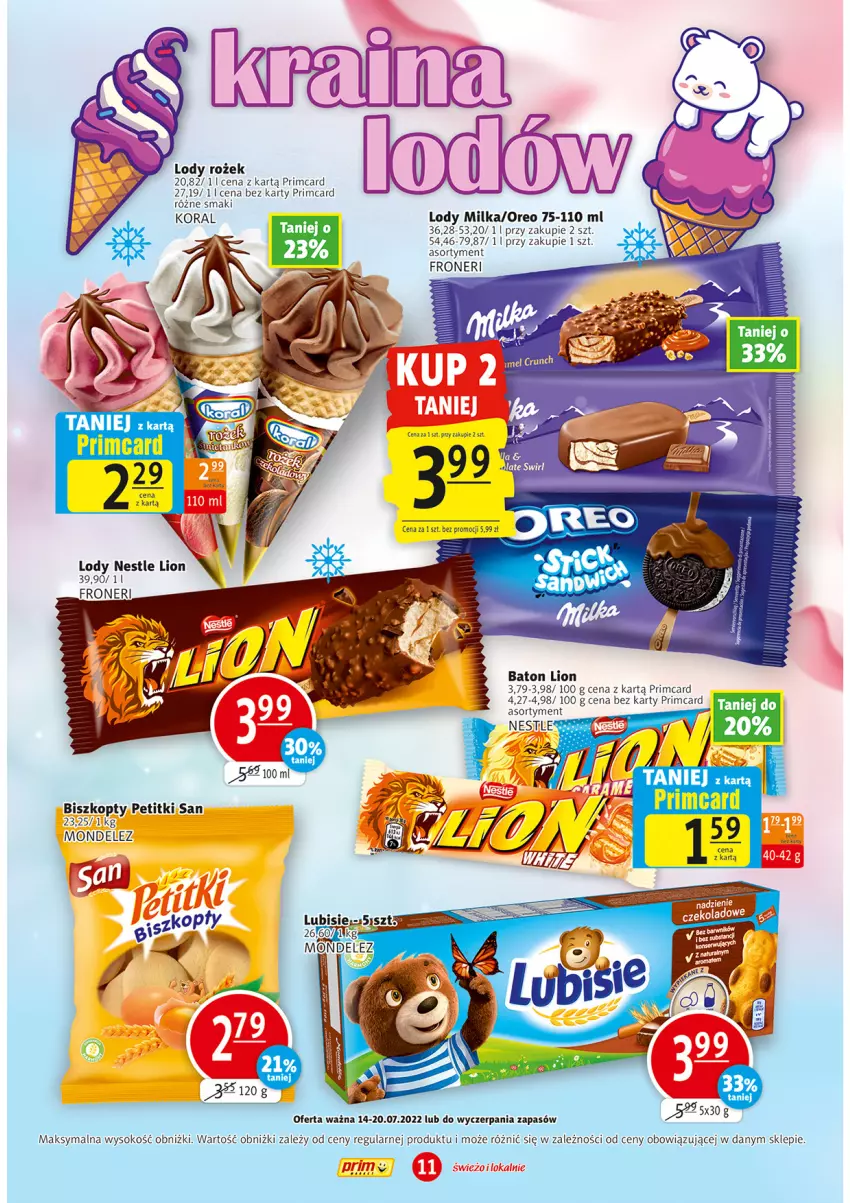 Gazetka promocyjna Prim Market - ważna 14.07 do 20.07.2022 - strona 11 - produkty: Baton, Biszkopty, Lion, Lody, Lubisie, Milka, Oreo, Sok