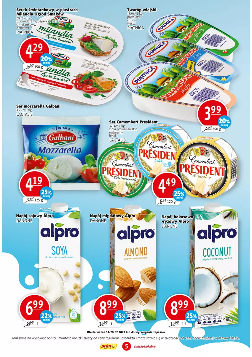 Gazetka promocyjna Prim Market - ważna 14.07 do 20.07.2022 - strona 5 - produkty: Alpro, Camembert, Danone, Fa, Galbani, Kokos, Mozzarella, Napój, Ogród, Papryka, Piątnica, Ryż, Ser, Serek, Sok, Twaróg