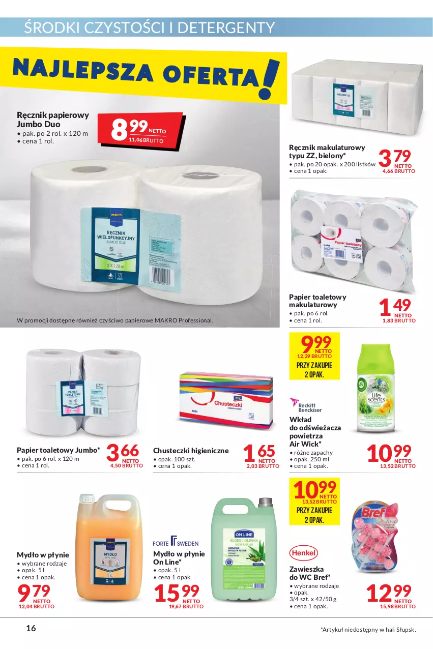 Gazetka promocyjna Makro - [Oferta promocyjna] Artykuły spożywcze i przemysłowe - ważna 08.03 do 21.03.2022 - strona 16 - produkty: Air Wick, Bref, Chusteczki, Czyściwo papierowe, Mydło, Mydło w płynie, Papier, Papier toaletowy, Ręcznik, Zawieszka do wc