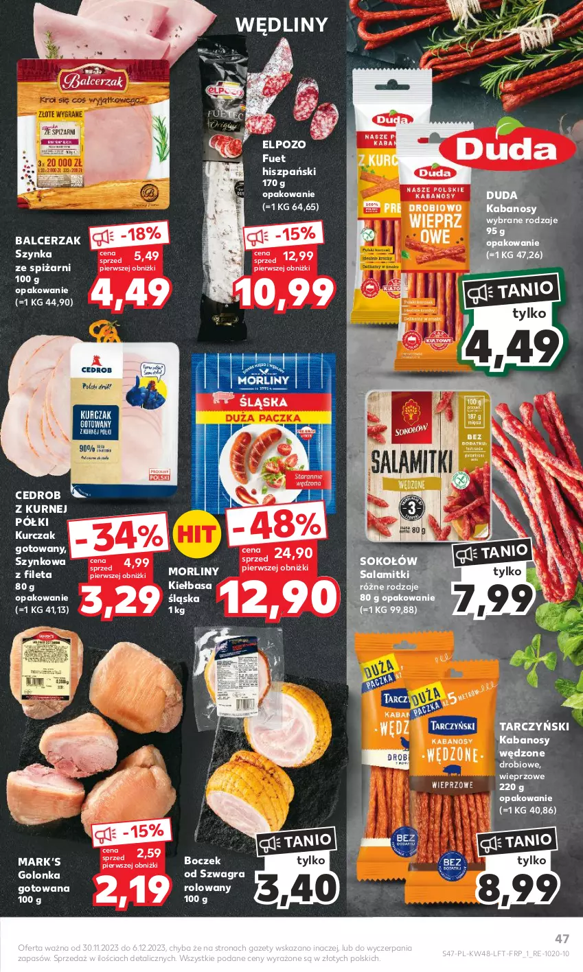 Gazetka promocyjna Kaufland - Gazetka tygodnia - ważna 30.11 do 06.12.2023 - strona 47 - produkty: Boczek, Duda, Gra, Kabanos, Kiełbasa, Kiełbasa śląska, Kurczak, Kurczak gotowany, Morliny, Salami, Sok, Sokołów, Szynka, Tarczyński