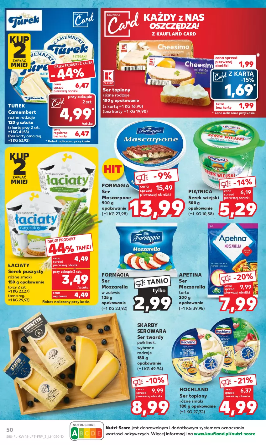 Gazetka promocyjna Kaufland - Gazetka tygodnia - ważna 30.11 do 06.12.2023 - strona 50 - produkty: Camembert, Hochland, Mascarpone, Mozzarella, Piątnica, Ser, Ser topiony, Serek, Serek puszysty, Serek wiejski, Tarta, Top