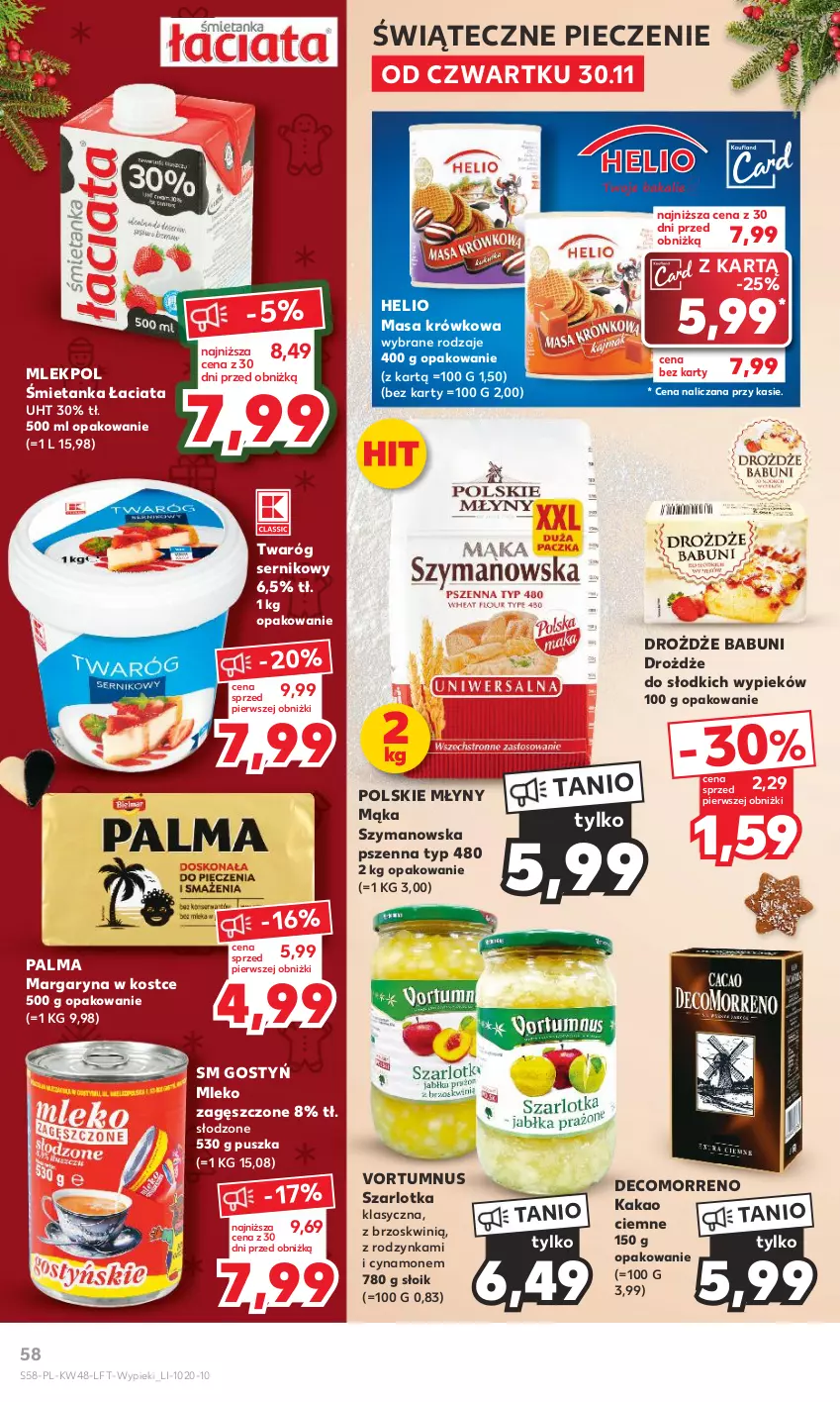 Gazetka promocyjna Kaufland - Gazetka tygodnia - ważna 30.11 do 06.12.2023 - strona 58 - produkty: Babuni, Drożdże, Helio, Kakao, Mąka, Margaryna, Masa krówkowa, Mleko, Mleko zagęszczone, Palma, Piec, Polskie Młyny, Ser, Szarlotka, Twaróg