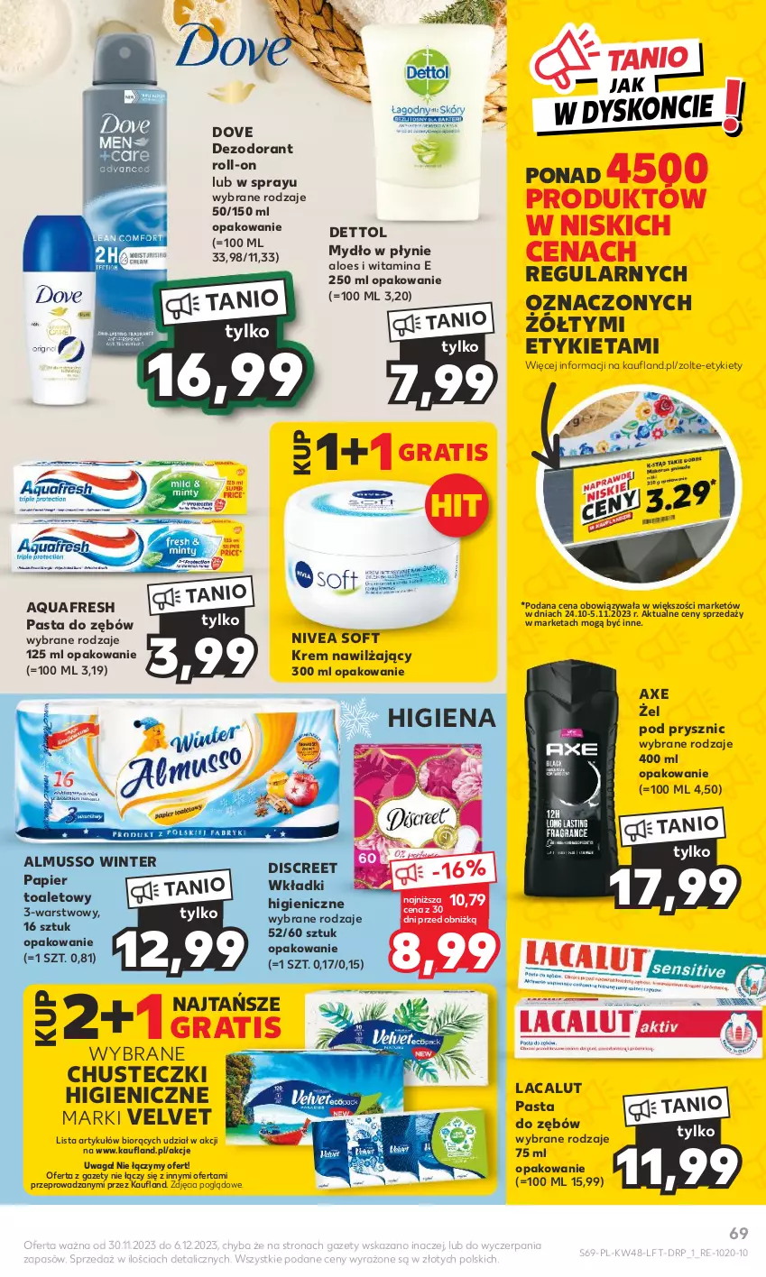 Gazetka promocyjna Kaufland - Gazetka tygodnia - ważna 30.11 do 06.12.2023 - strona 69 - produkty: Aquafresh, Chusteczki, Dettol, Dezodorant, Discreet, Dove, Gra, Krem nawilżający, Lacalut, Mus, Mydło, Mydło w płynie, Nivea, Papier, Papier toaletowy, Pasta do zębów, Velvet, Waga, Wkładki