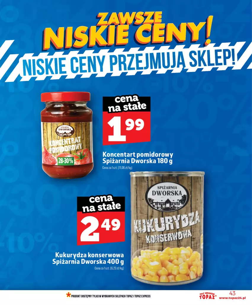Gazetka promocyjna Topaz - Gazetka - ważna 11.06 do 17.06.2026 - strona 43 - produkty: Kukurydza, Kukurydza konserwowa, Ser