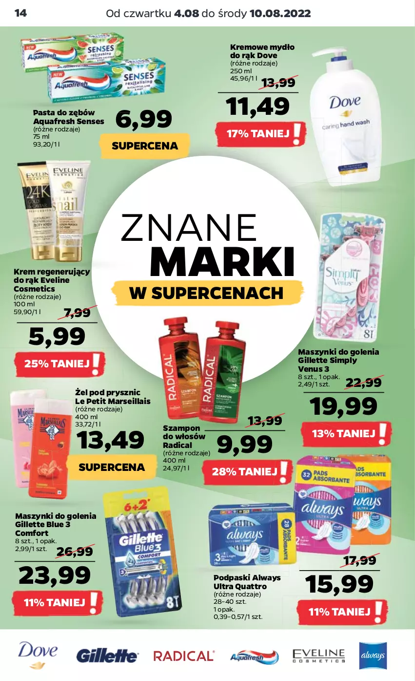 Gazetka promocyjna Netto - Artykuły spożywcze - ważna 04.08 do 10.08.2022 - strona 14 - produkty: Always, Always Ultra, Aquafresh, Dove, Eveline, Gillette, Krem regenerujący, Mars, Mydło, Pasta do zębów, Podpaski, Senses, Szampon, Venus