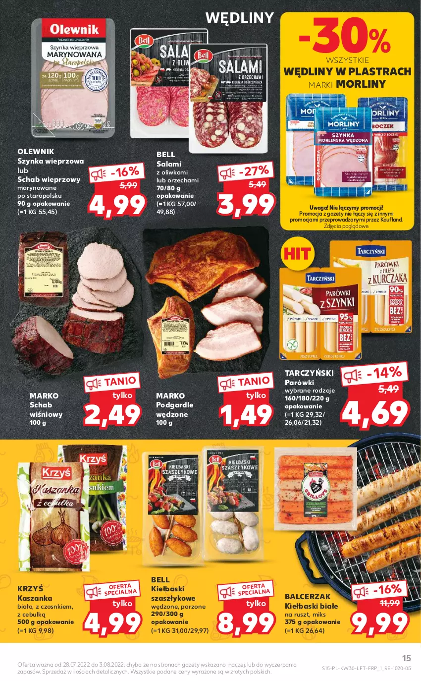 Gazetka promocyjna Kaufland - OFERTA TYGODNIA - ważna 28.07 do 03.08.2022 - strona 15 - produkty: Bell, Kasza, Kaszanka, Kiełbaski białe, Morliny, Olewnik, Parówki, Salami, Schab wieprzowy, Szynka, Szynka wieprzowa, Tarczyński, Waga