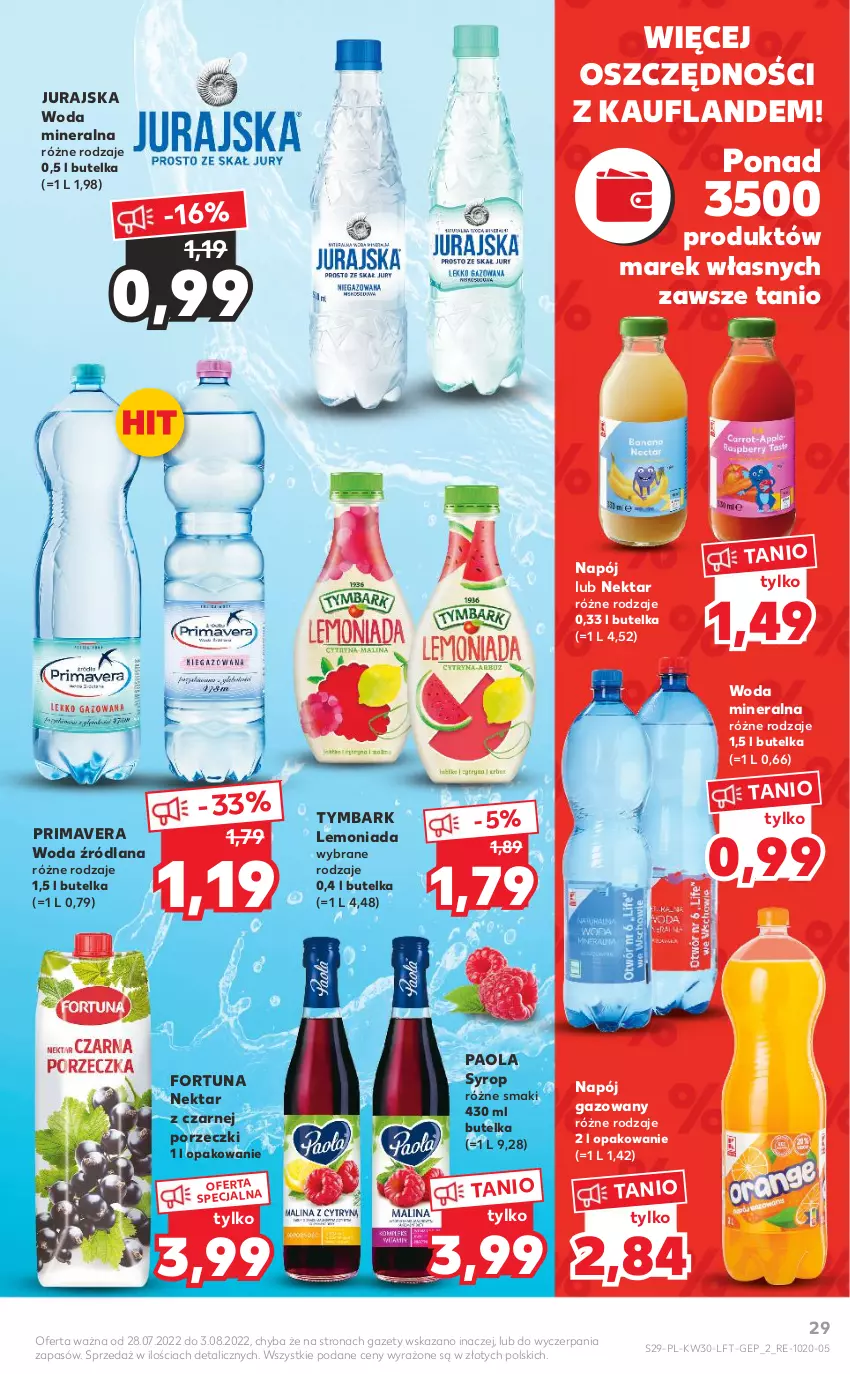 Gazetka promocyjna Kaufland - OFERTA TYGODNIA - ważna 28.07 do 03.08.2022 - strona 29 - produkty: Fortuna, LANA, Lemoniada, Napój, Napój gazowany, Nektar, Paola, Por, Prima, Primavera, Syrop, Tymbark, Woda, Woda mineralna