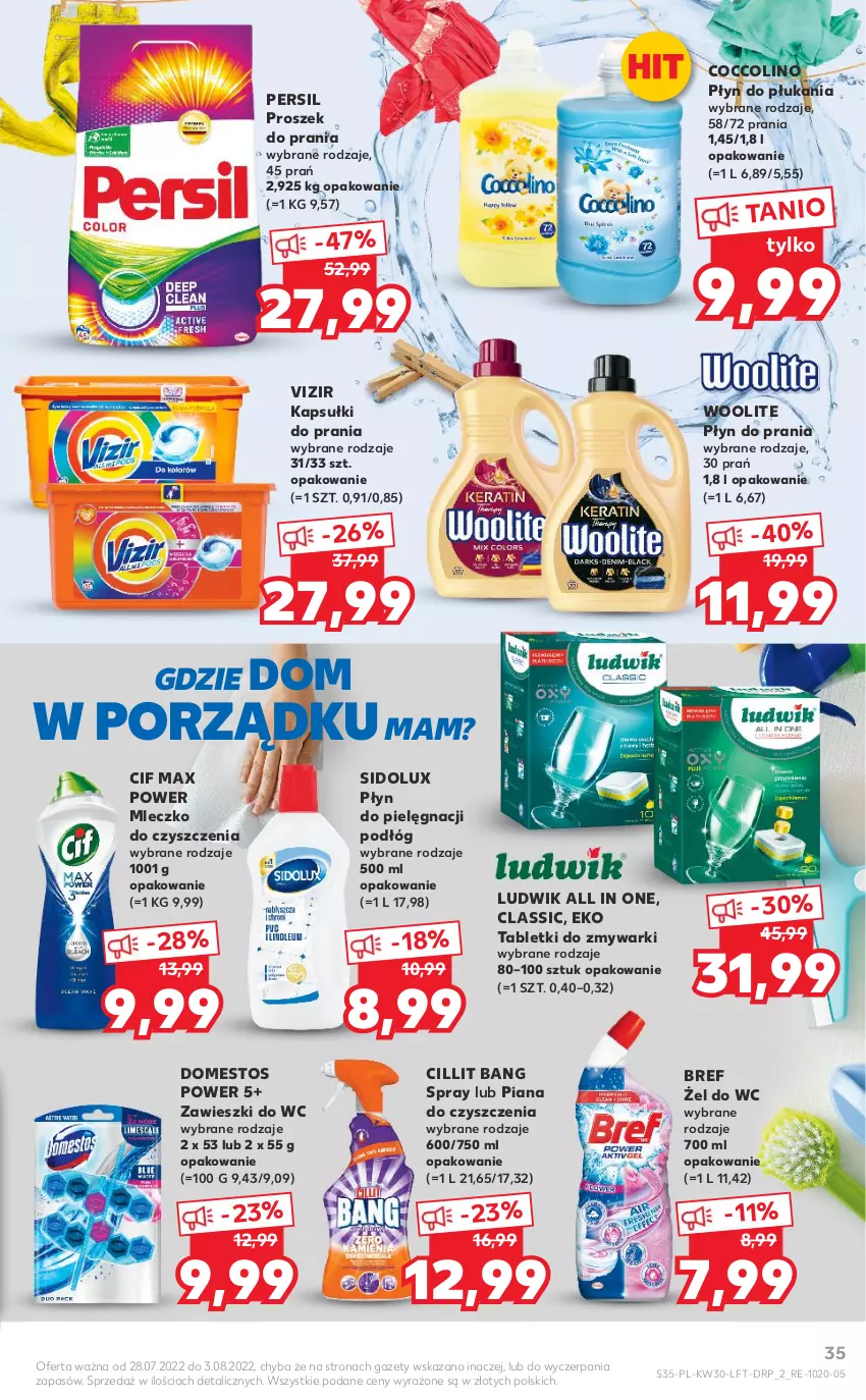 Gazetka promocyjna Kaufland - OFERTA TYGODNIA - ważna 28.07 do 03.08.2022 - strona 35 - produkty: Bref, Cif, Cillit Bang, Coccolino, Domestos, Kapsułki do prania, Ludwik, Mleczko, Persil, Płyn do płukania, Płyn do prania, Por, Proszek do prania, Sidolux, Tablet, Tabletki do zmywarki, Vizir, Woolite, Zawieszki, Zmywarki