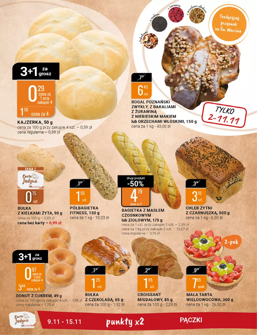 Gazetka promocyjna Bi1 - Gęsina na św.Marcina - ważna 02.11 do 15.11.2022 - strona 6 - produkty: Bagietka, Bułka, Chleb, Croissant, Donut, Kajzerka, Półbagietka, Rogal, Tarta