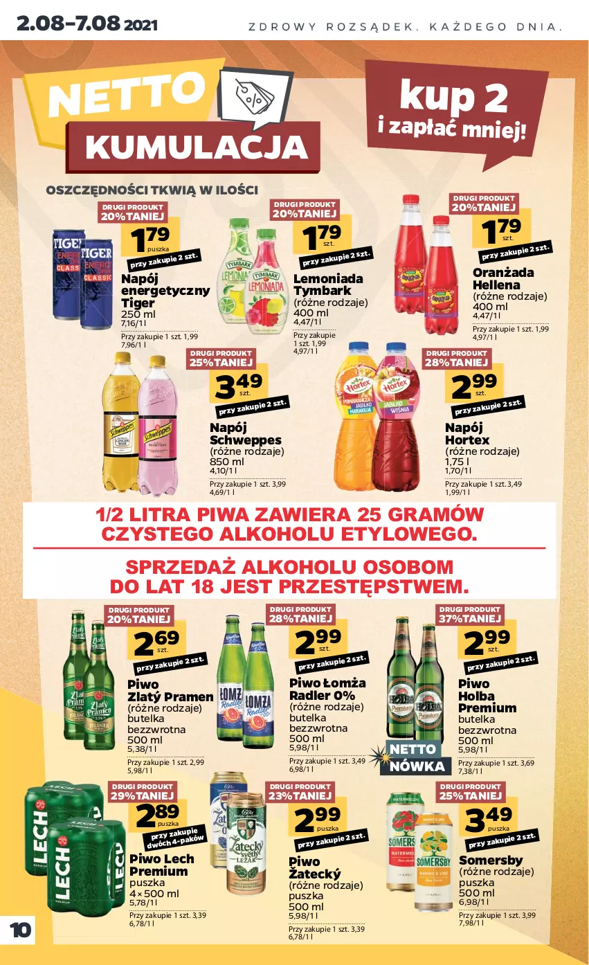 Gazetka promocyjna Netto - Gazetka spożywcza - ważna 02.08 do 07.08.2021 - strona 10 - produkty: Gra, Hellena, Hortex, Lech Premium, Lemoniada, Napój, Napój energetyczny, Oranżada, Piwa, Piwo, Radler, Schweppes, Somersby, Tiger, Tymbark