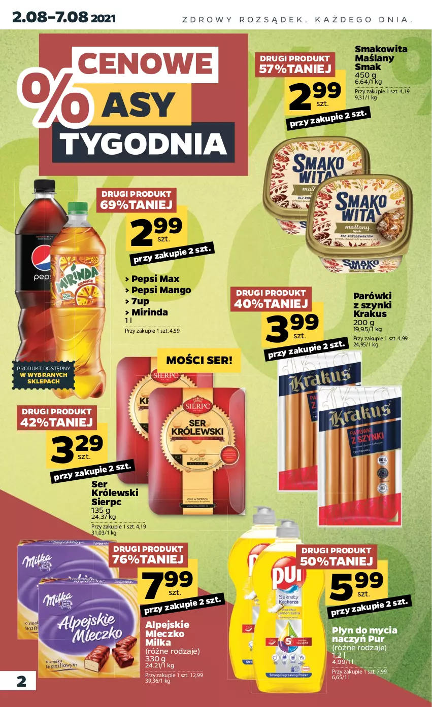 Gazetka promocyjna Netto - Gazetka spożywcza - ważna 02.08 do 07.08.2021 - strona 2 - produkty: 7up, Do mycia naczyń, Krakus, Królewski, Mango, Milka, Mirinda, Mleczko, Parówki, Parówki z szynki, Pepsi, Pepsi max, Płyn do mycia, Płyn do mycia naczyń, Pur, Ser, Smakowita