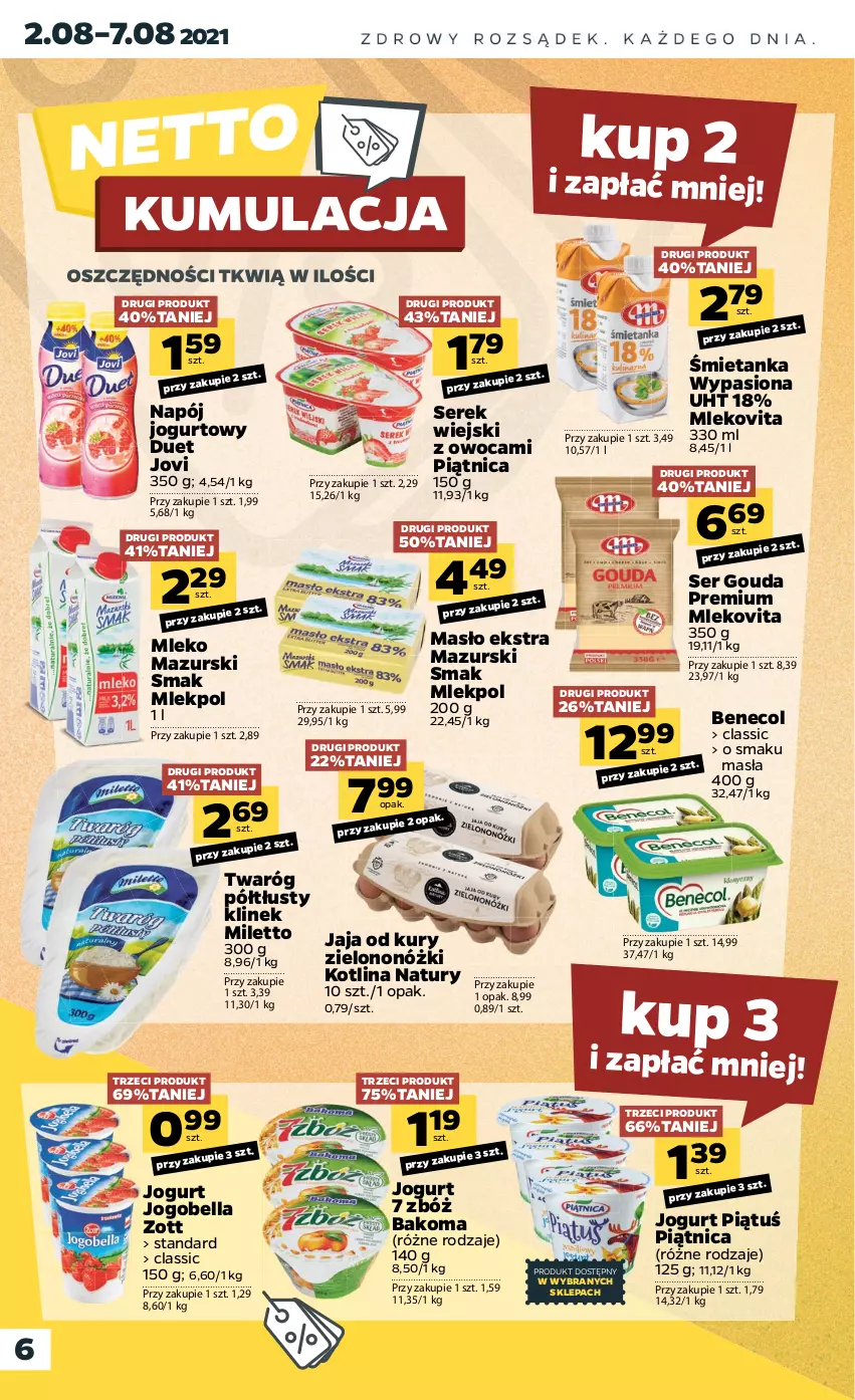 Gazetka promocyjna Netto - Gazetka spożywcza - ważna 02.08 do 07.08.2021 - strona 6 - produkty: Bakoma, Bell, Bella, Benecol, Gouda, Jaja, Jogobella, Jogurt, Kotlin, Masło, Mleko, Mlekovita, Napój, Napój jogurtowy, Piątnica, Ser, Serek, Serek wiejski, Twaróg, Twaróg półtłusty, Zott