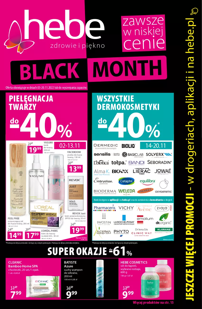 Gazetka promocyjna Hebe - Gazetka - ważna 03.11 do 20.11.2022 - strona 1 - produkty: Batiste, Chusteczki, Cleanic, Fa, Hebe Cosmetics, Krem do twarzy, L’Oréal, Lack, Pianka do mycia twarzy, Sól, Sól do kąpieli, Suchy szampon, Szampon, Tonik, Tonik do twarzy