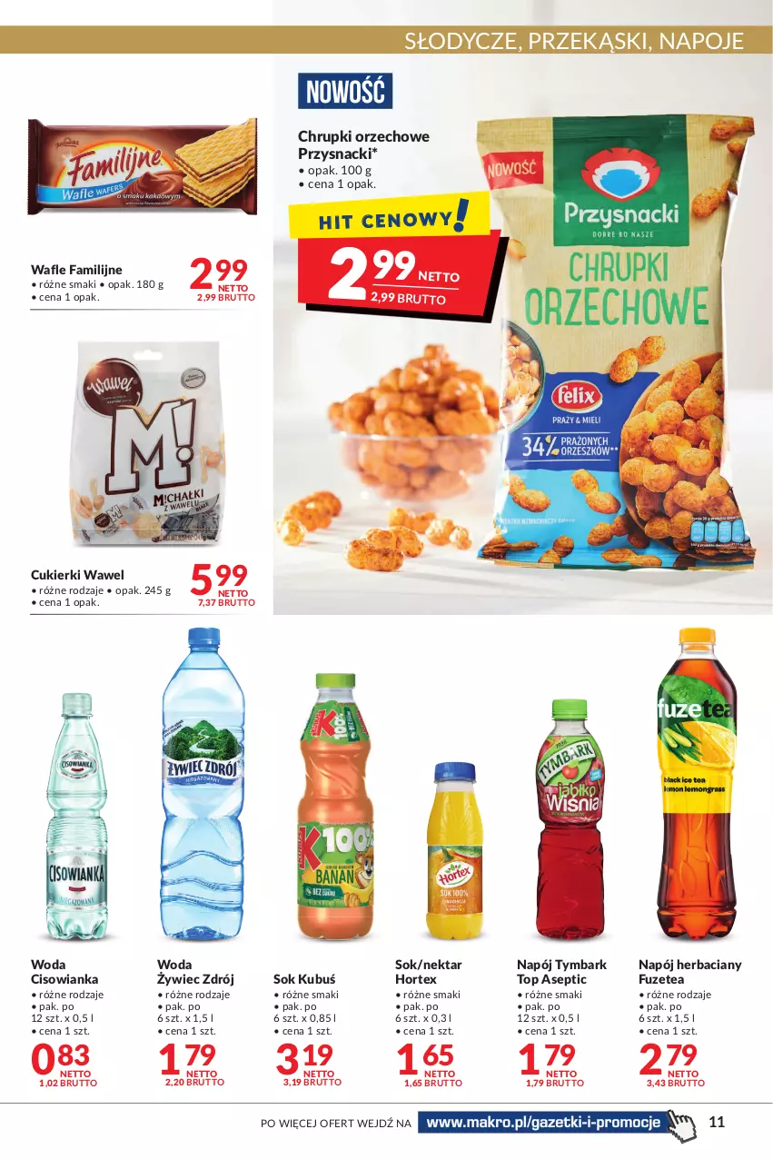 Gazetka promocyjna Makro - Najlepsze oferty - oferta z alkoholem - ważna 04.10 do 17.10.2022 - strona 11 - produkty: Chrupki, Cisowianka, Cukier, Cukierki, Fa, Hortex, Kubuś, Napój, Napoje, Nektar, Przysnacki, Sok, Top, Tymbark, Wafle, Wawel, Woda