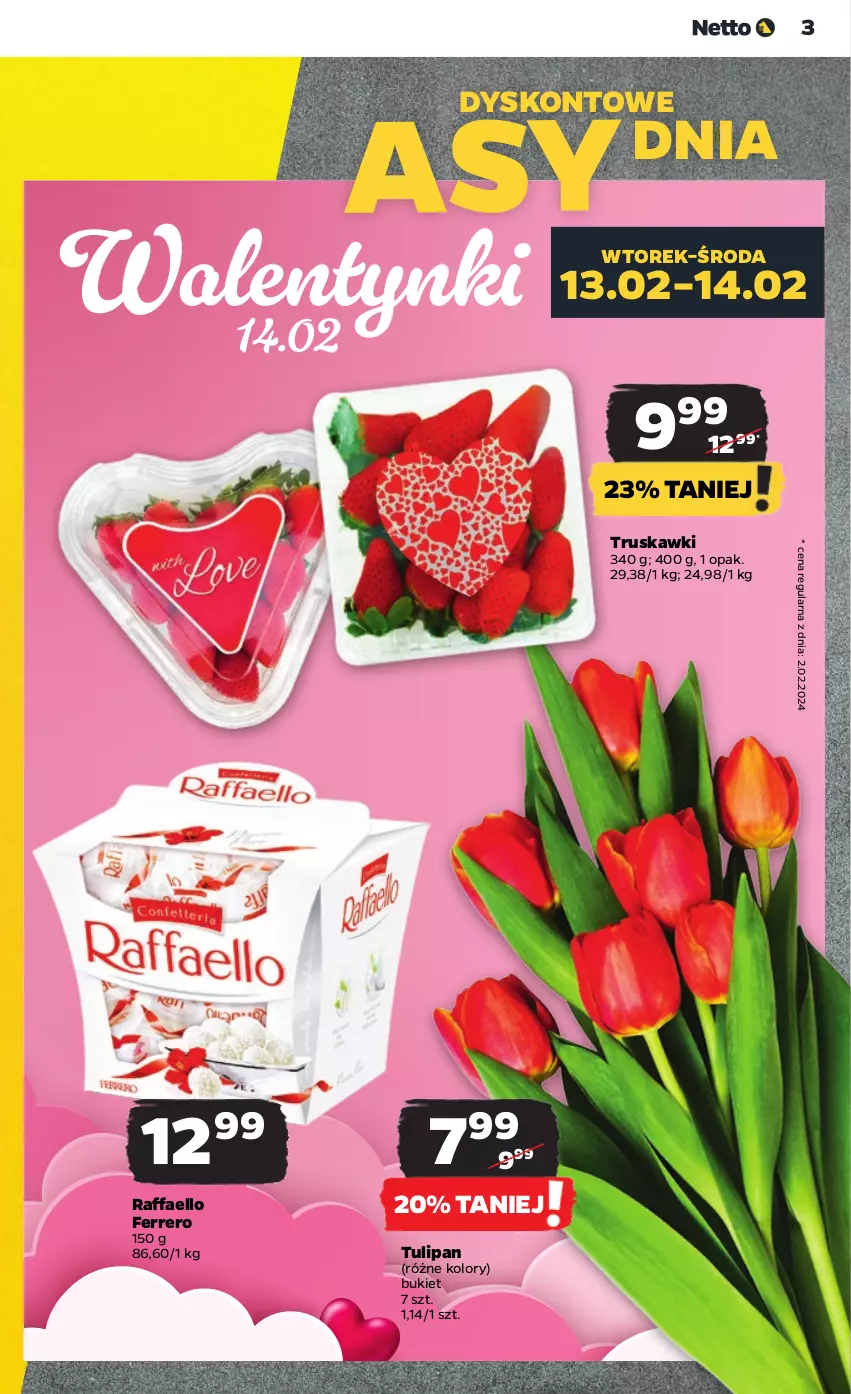 Gazetka promocyjna Netto - Artykuły spożywcze - ważna 12.02 do 17.02.2024 - strona 3 - produkty: Bukiet, Fa, Ferrero, Raffaello, Truskawki, Tulipan