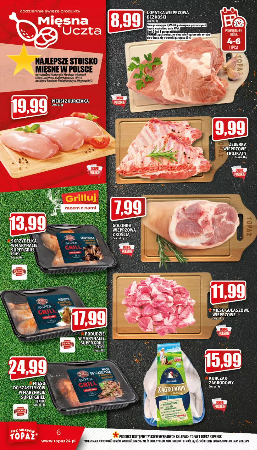 Gazetka promocyjna Topaz - Gazetka - ważna 30.06 do 06.07.2022 - strona 6 - produkty: Fa, Grill, Kurczak, Mięso, Podlaski, Sok, Top