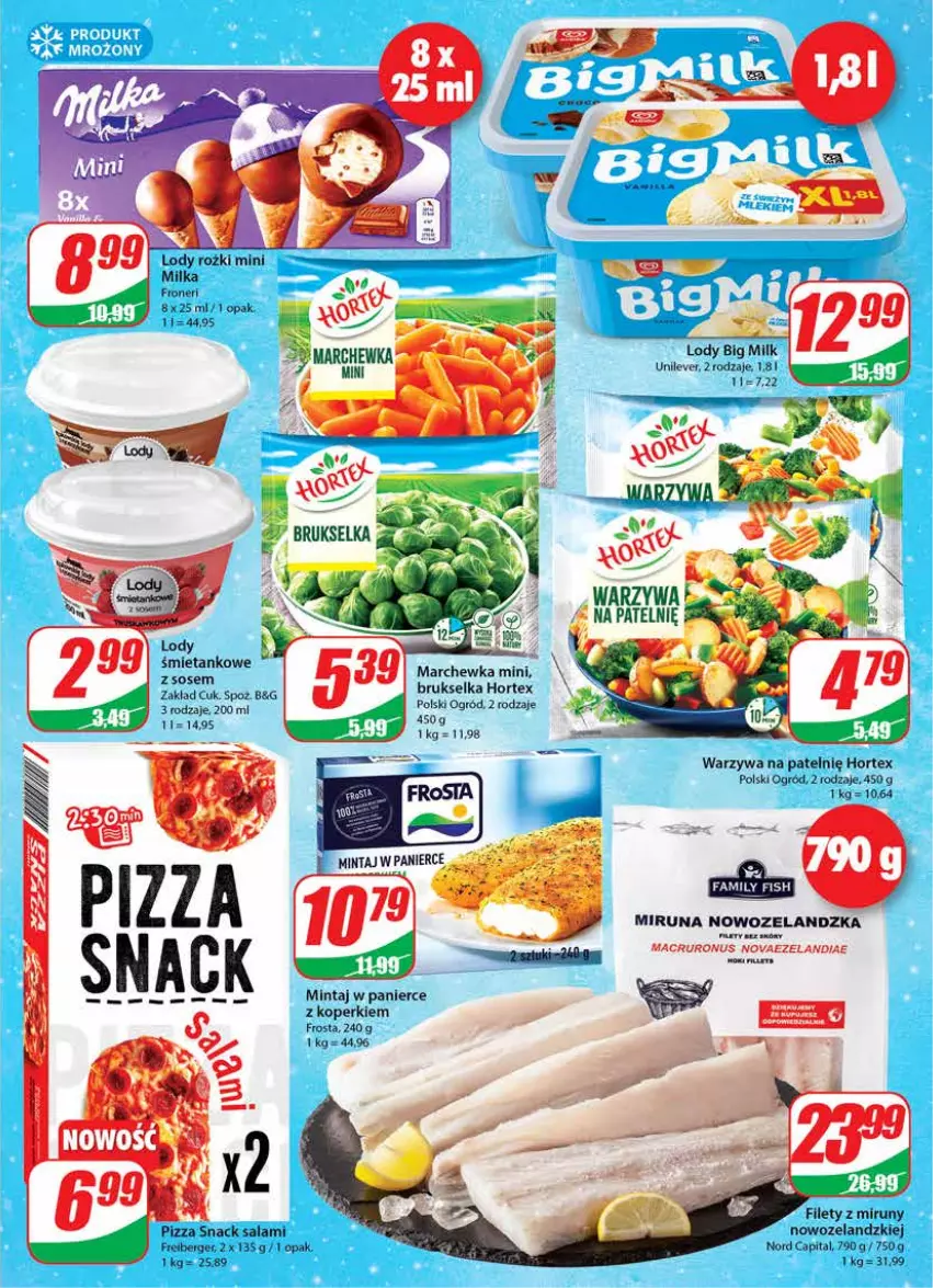 Gazetka promocyjna Dino - Gazetka - ważna 26.01 do 01.02.2022 - strona 9 - produkty: Big Milk, Brukselka, Fa, Frosta, Hortex, Lody, Marchewka, Milka, Mintaj, Miruna, Ogród, Pizza, Salami, Sos, Warzywa