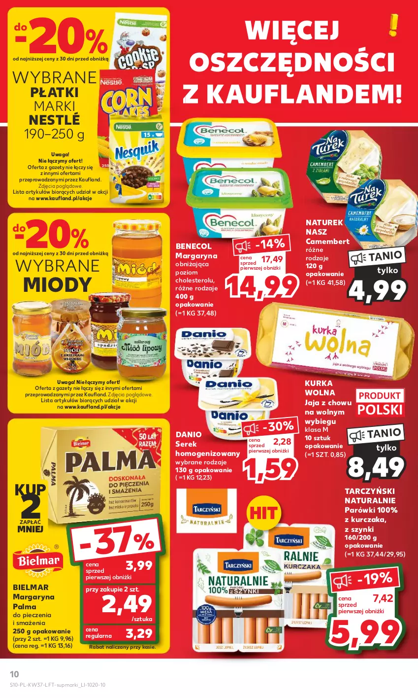 Gazetka promocyjna Kaufland - Gazetka tygodnia - ważna 14.09 do 20.09.2023 - strona 10 - produkty: Benecol, Camembert, Danio, Jaja, Kurczak, Margaryna, NaTurek, Nestlé, Palma, Parówki, Piec, Ser, Serek, Serek homogenizowany, Tarczyński, Waga