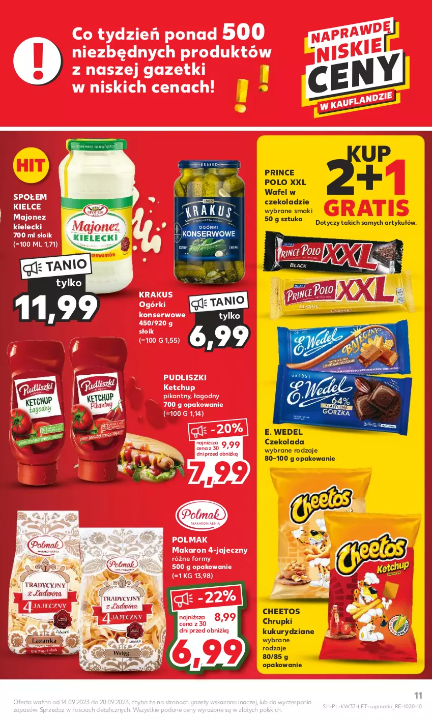 Gazetka promocyjna Kaufland - Gazetka tygodnia - ważna 14.09 do 20.09.2023 - strona 11 - produkty: Cheetos, Chrupki, Czekolada, E. Wedel, Gra, Ketchup, Krakus, Majonez, Makaron, Ogórki konserwowe, Olma, Prince Polo, Pudliszki, Ser