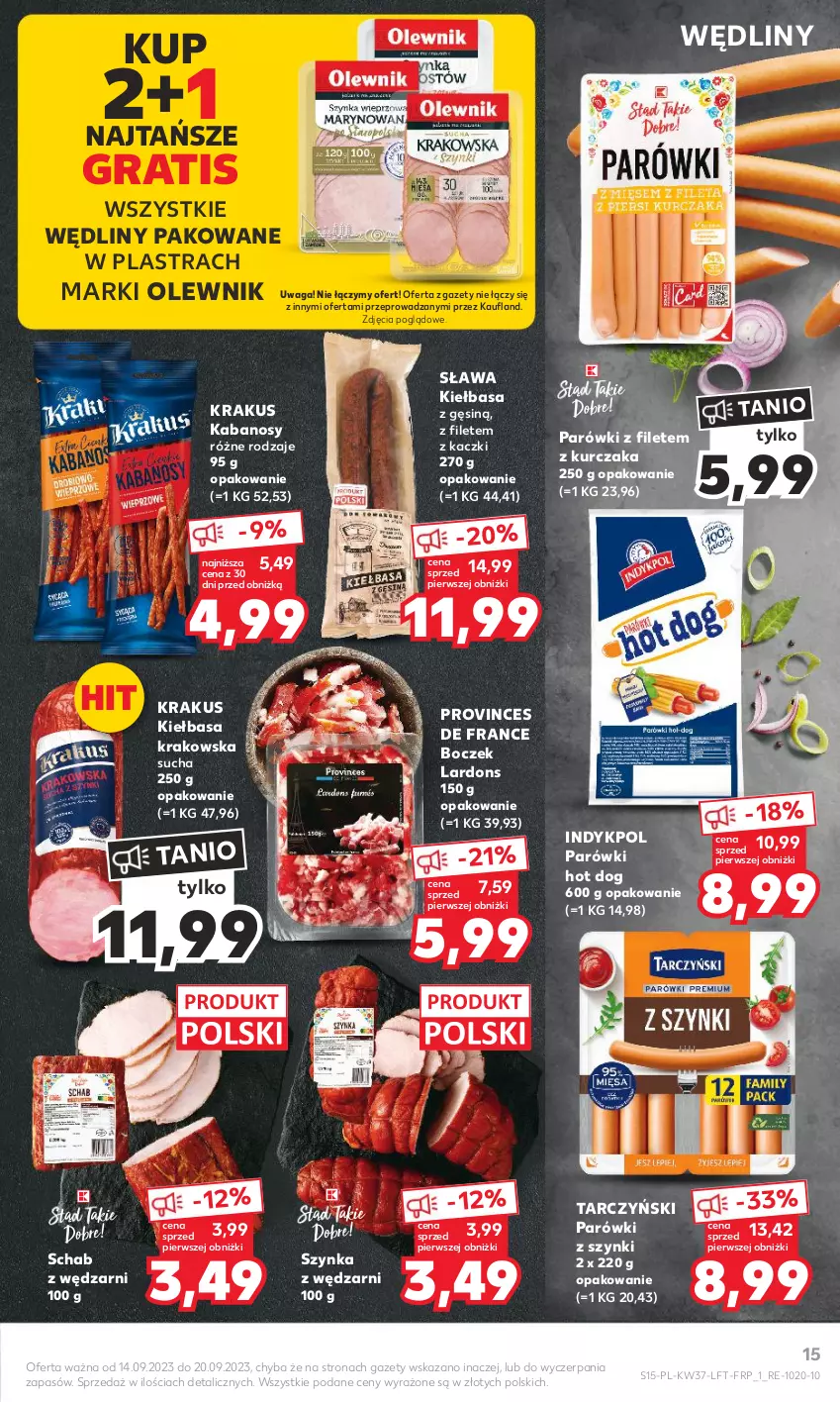 Gazetka promocyjna Kaufland - Gazetka tygodnia - ważna 14.09 do 20.09.2023 - strona 15 - produkty: Boczek, Gra, Hot dog, Kabanos, Kiełbasa, Kiełbasa krakowska, Krakus, Kurczak, Olewnik, Parówki, Parówki hot dog, Parówki z szynki, Szynka, Tarczyński, Waga