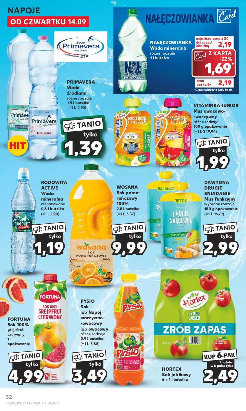 Gazetka promocyjna Kaufland - Gazetka tygodnia - ważna 14.09 do 20.09.2023 - strona 32 - produkty: Dawtona, Fortuna, Grejpfrut, Hortex, Inka, LANA, Mus, Nałęczowianka, Napój, Napoje, Prima, Primavera, Sok, Sok jabłkowy, Sok pomarańczowy, Woda, Woda mineralna, Wosana