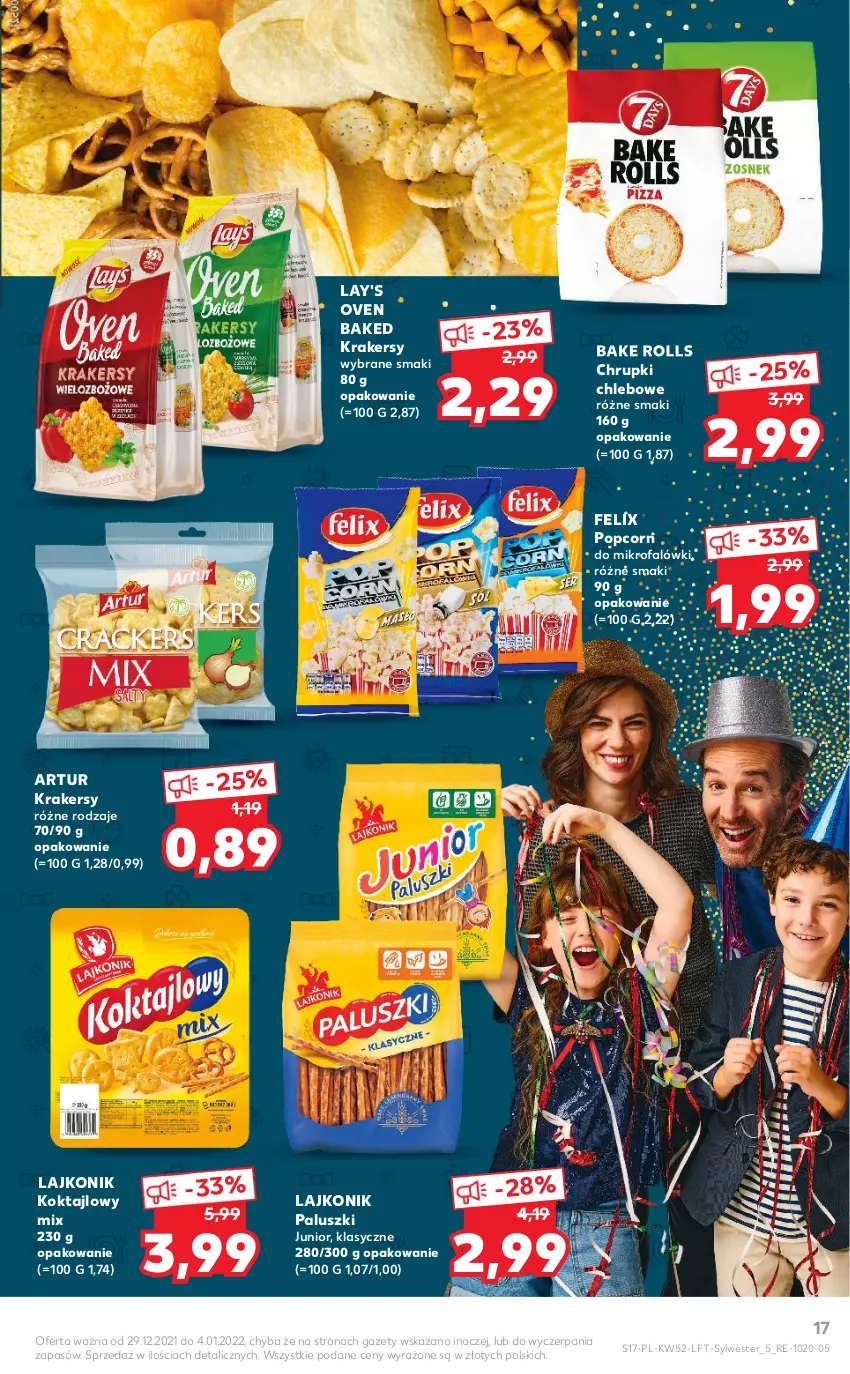 Gazetka promocyjna Kaufland - OFERTA TYGODNIA - ważna 29.12.2021 do 04.01.2022 - strona 17 - produkty: Artur, Bake Rolls, Chleb, Chrupki, Chrupki chlebowe, Fa, Felix, Krakersy, Lajkonik, Popcorn