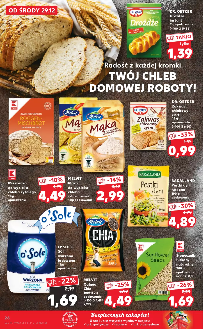 Gazetka promocyjna Kaufland - OFERTA TYGODNIA - ważna 29.12.2021 do 04.01.2022 - strona 26 - produkty: Bakalland, Chia, Chleb, Dr. Oetker, Drożdże, Mąka, Melvit, Pestki dyni, Piec, Quinoa, Robot, Sól