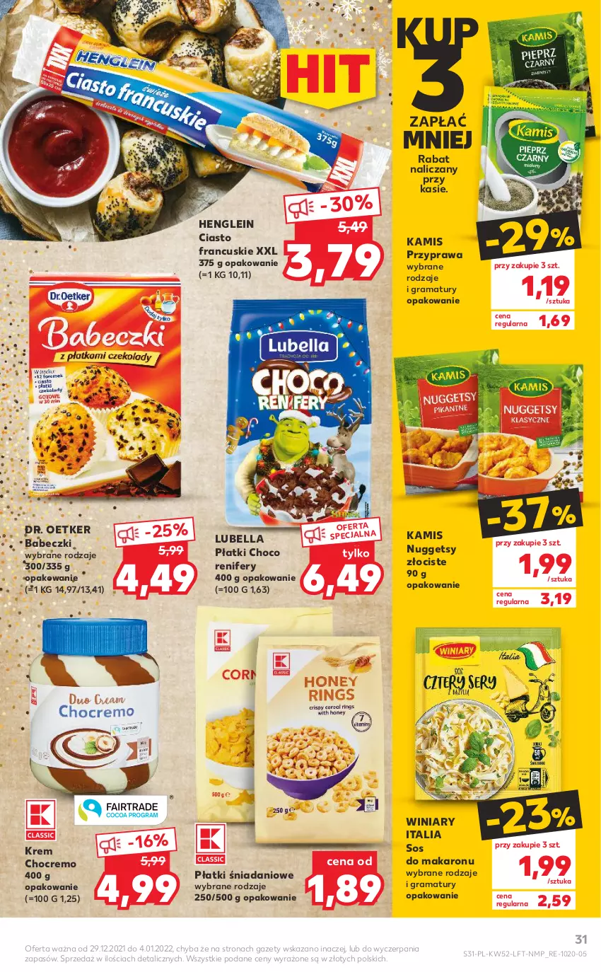 Gazetka promocyjna Kaufland - OFERTA TYGODNIA - ważna 29.12.2021 do 04.01.2022 - strona 31 - produkty: Babeczki, Bell, Bella, Ciasto francuskie, Danio, Dr. Oetker, Gra, Kamis, Lubella, Makaron, Rama, Renifer, Sos, Sos do makaronu, Winiary