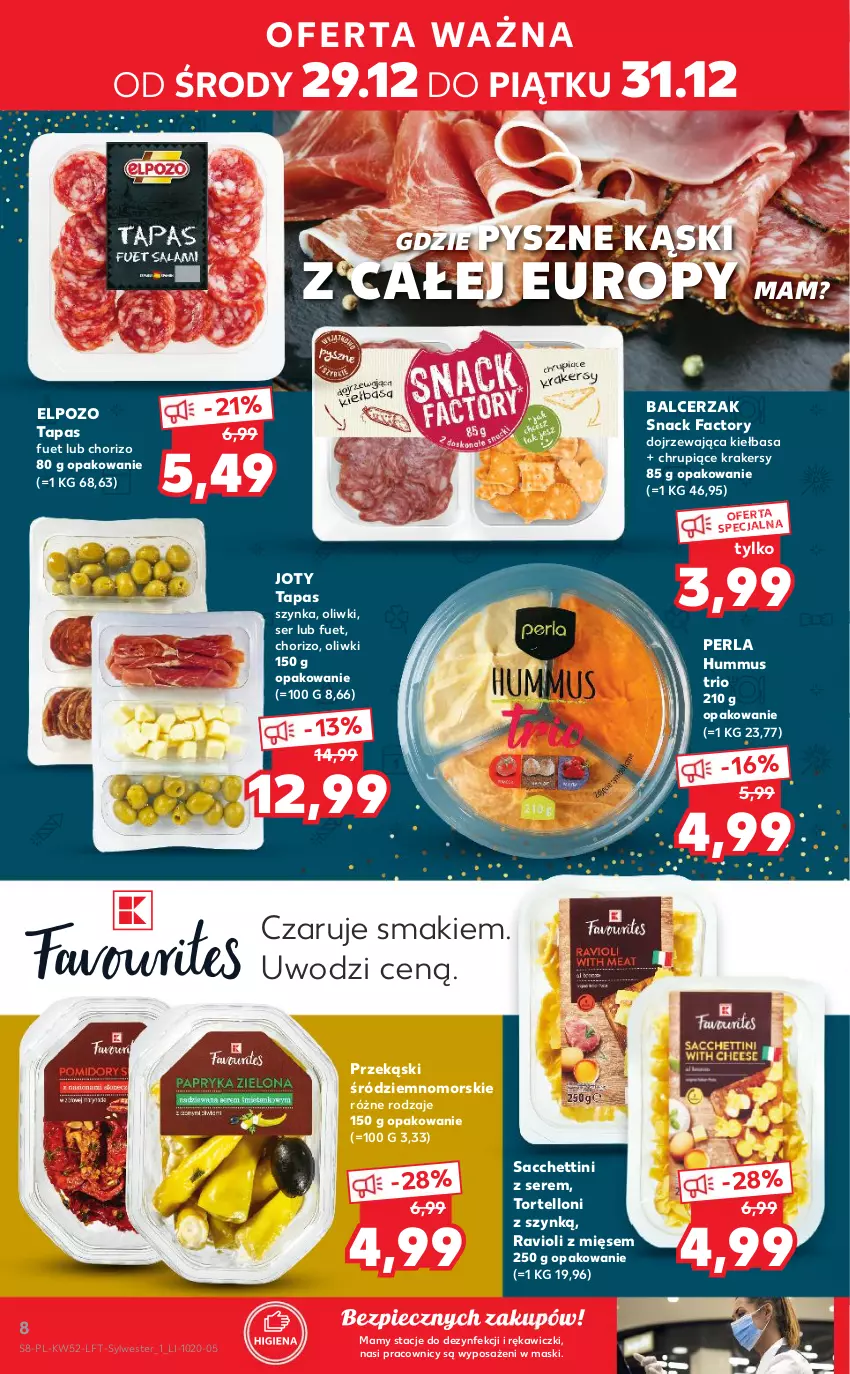 Gazetka promocyjna Kaufland - OFERTA TYGODNIA - ważna 29.12.2021 do 04.01.2022 - strona 8 - produkty: Fa, Hummus, Kiełbasa, Krakersy, Mus, Oliwki, Piec, Ser, Szynka, Tortelloni