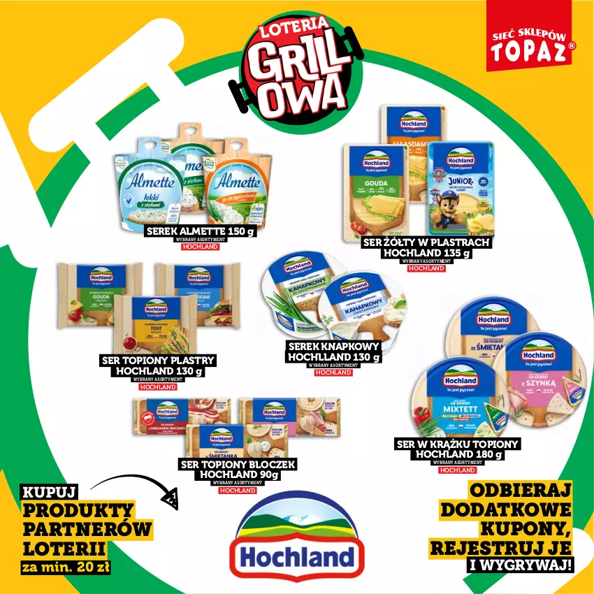 Gazetka promocyjna Topaz - Gazetka - ważna 20.04 do 14.06.2026 - strona 23 - produkty: Almette, Gry, Hochland, Ser, Ser topiony, Serek, Top