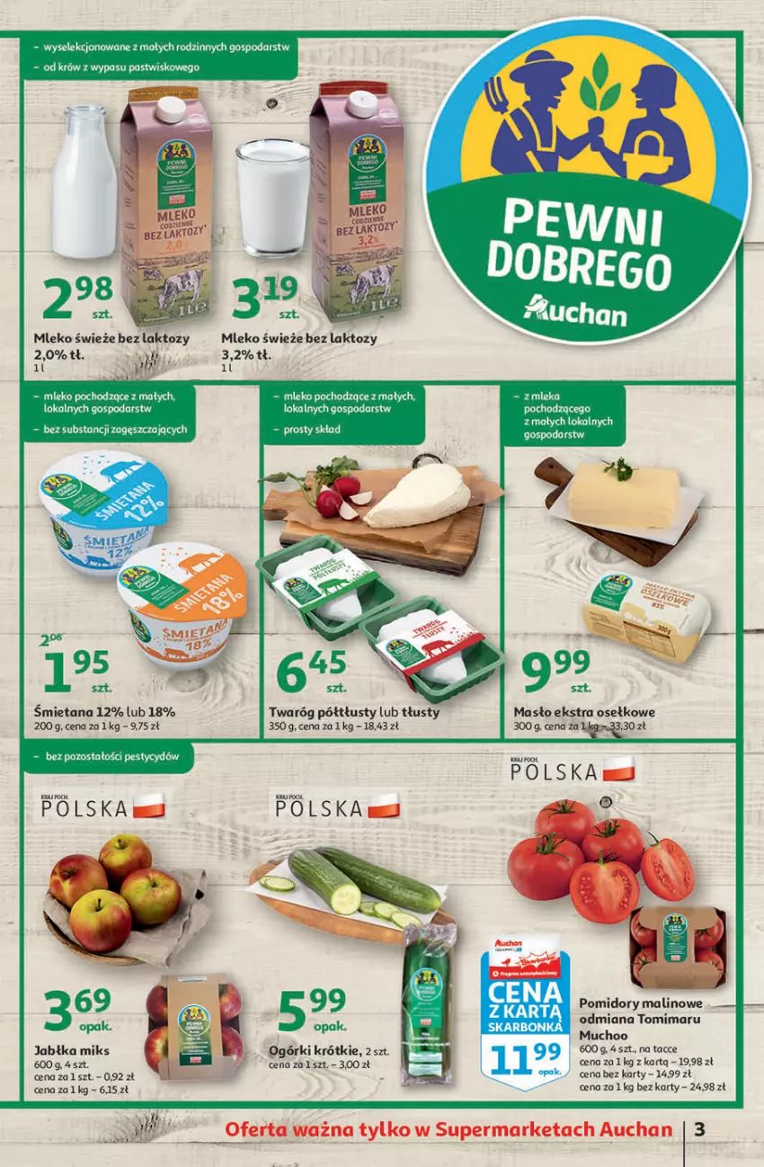 Gazetka promocyjna Auchan - przeNISKIE CENY produkty pewne przedobrego Supermarkety - ważna 24.03 do 30.03.2022 - strona 3 - produkty: Fa, Jabłka, Masło, Mleko, Pomidory, Por, Twaróg, Twaróg półtłusty