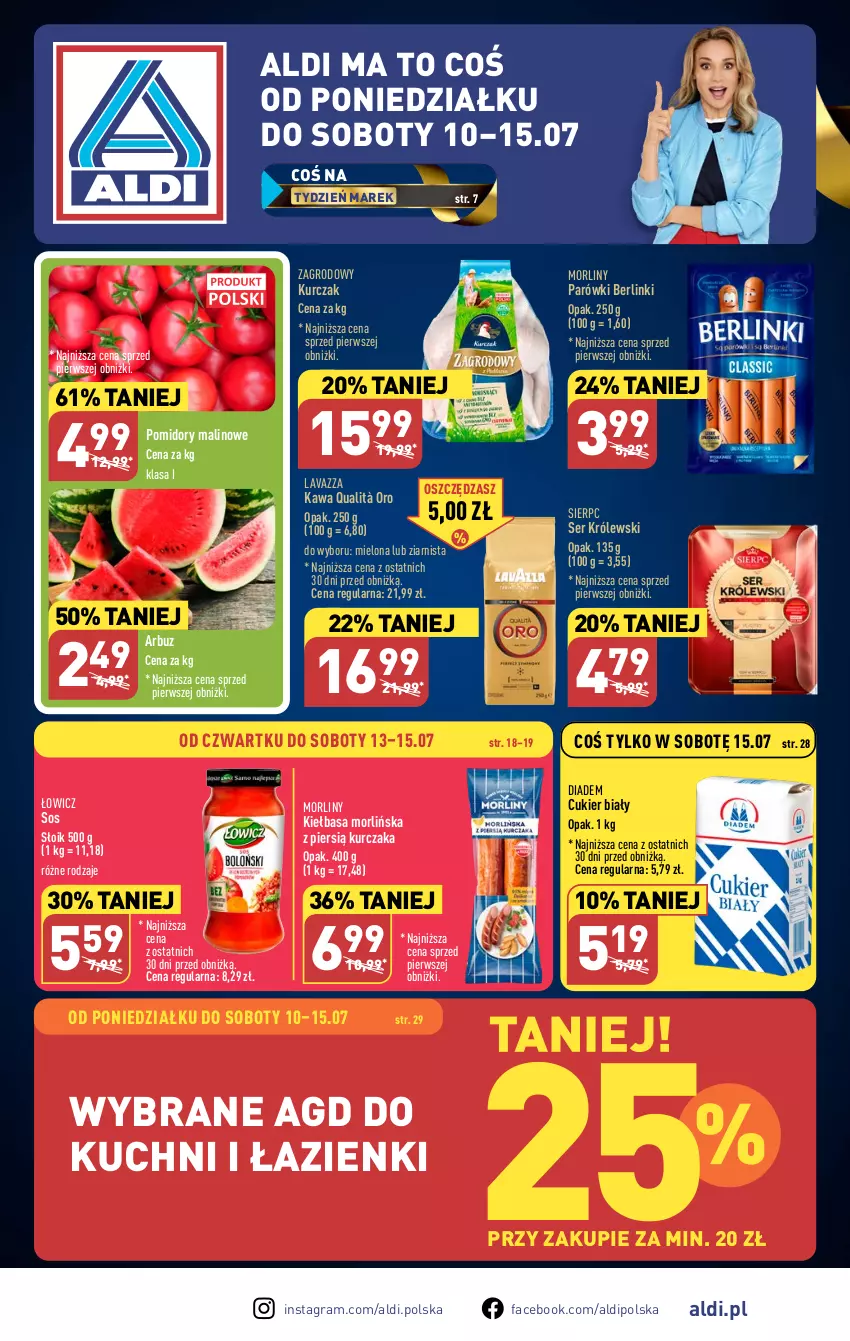 Gazetka promocyjna Aldi - Pełen katalog od 10.07 - ważna 10.07 do 15.07.2023 - strona 1 - produkty: Arbuz, Berlinki, Cukier, Fa, Gra, Kawa, Kiełbasa, Królewski, Kurczak, Lavazza, Morliny, Parówki, Pomidory, Ser, Sos