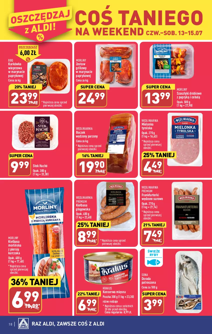 Gazetka promocyjna Aldi - Pełen katalog od 10.07 - ważna 10.07 do 15.07.2023 - strona 18 - produkty: Boczek, Frankfurterki, Grill, Karkówka wieprzowa, Kiełbasa, Kiełbasa głogowska, Krakus, Kurczak, Mielonka tyrolska, Morliny, Ser, Stek