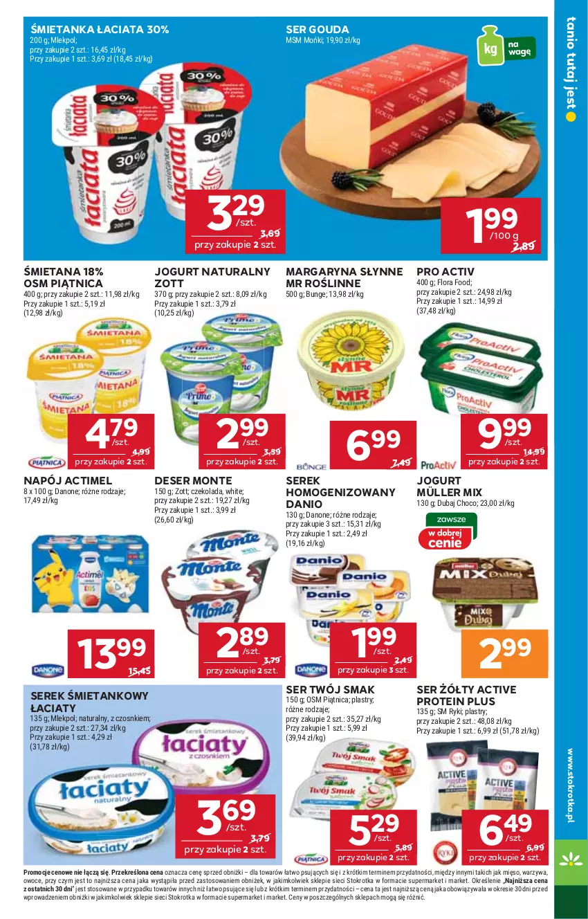 Gazetka promocyjna Stokrotka - Supermarket - ważna 16.10 do 22.10.2025 - strona 13 - produkty: Actimel, Czekolada, Danio, Danone, Deser, Flora, Gouda, Jogurt, Jogurt naturalny, Margaryna, Mięso, Monte, Müller, Müller Mix, Napój, Owoce, Piątnica, Ser, Serek, Serek homogenizowany, Słynne, Słynne MR Roślinne, Twój Smak, Warzywa, Zott