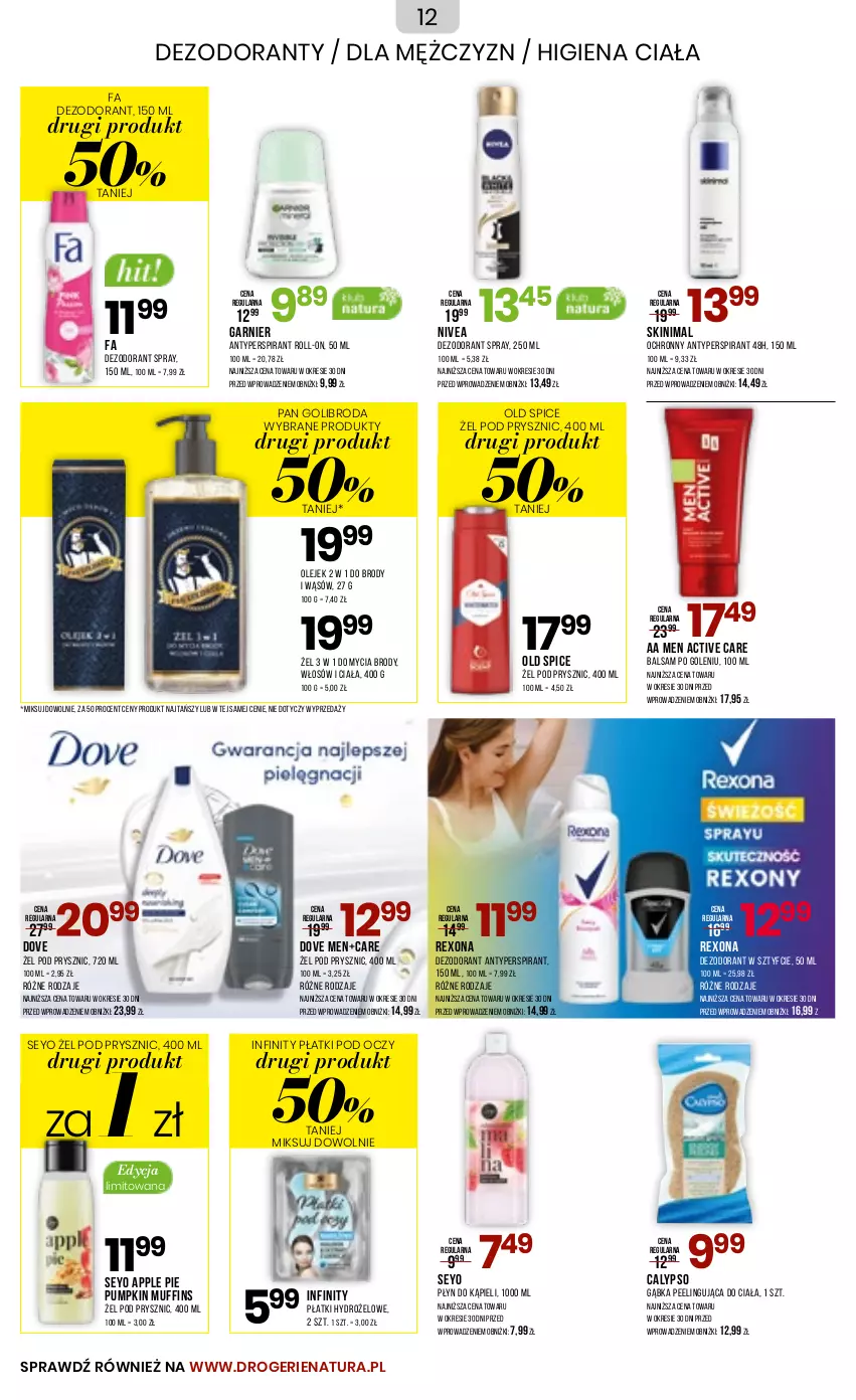 Gazetka promocyjna Drogerie Natura - Gazetka Drogerie Natura - ważna 03.10 do 16.10.2023 - strona 12 - produkty: Antyperspirant, Balsam po goleniu, Dezodorant, Dove, Fa, Garnier, Nivea, Old Spice, Olej, Peeling, Płyn do kąpieli, Rexona